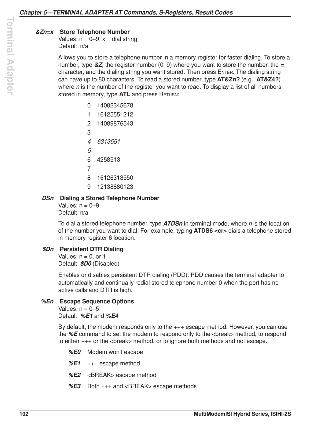 Multi Tech Equipment ISIHI-2S manual DSn Dialing a Stored Telephone Number, $Dn Persistent DTR Dialing 