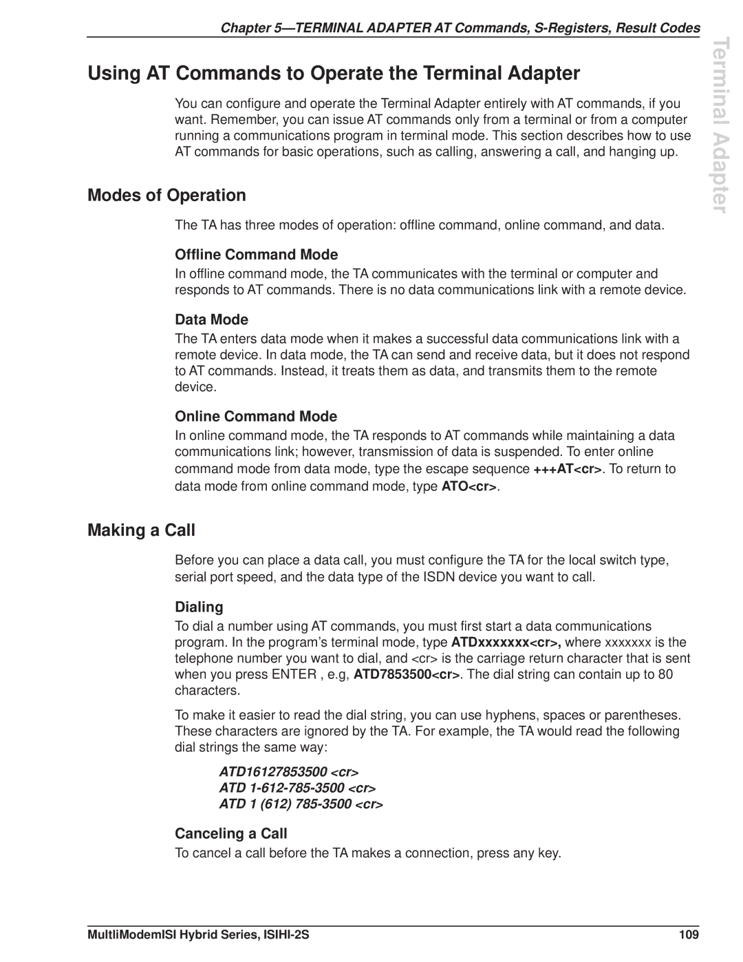 Multi Tech Equipment ISIHI-2S manual Modes of Operation, Making a Call 