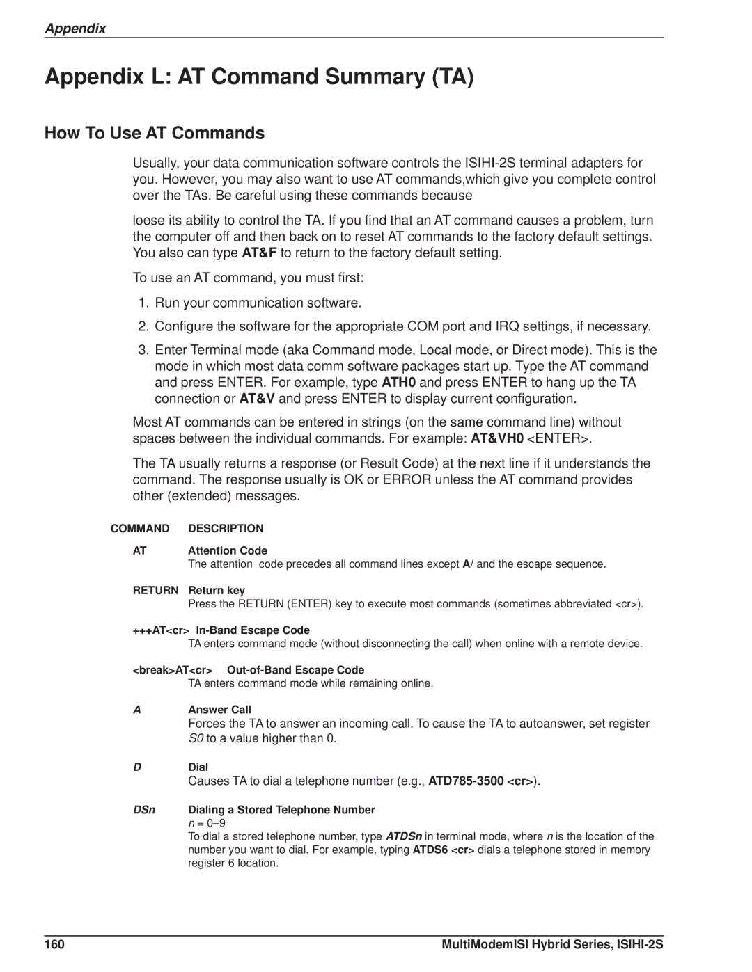 Multi Tech Equipment ISIHI-2S manual Appendix L AT Command Summary TA, How To Use AT Commands 