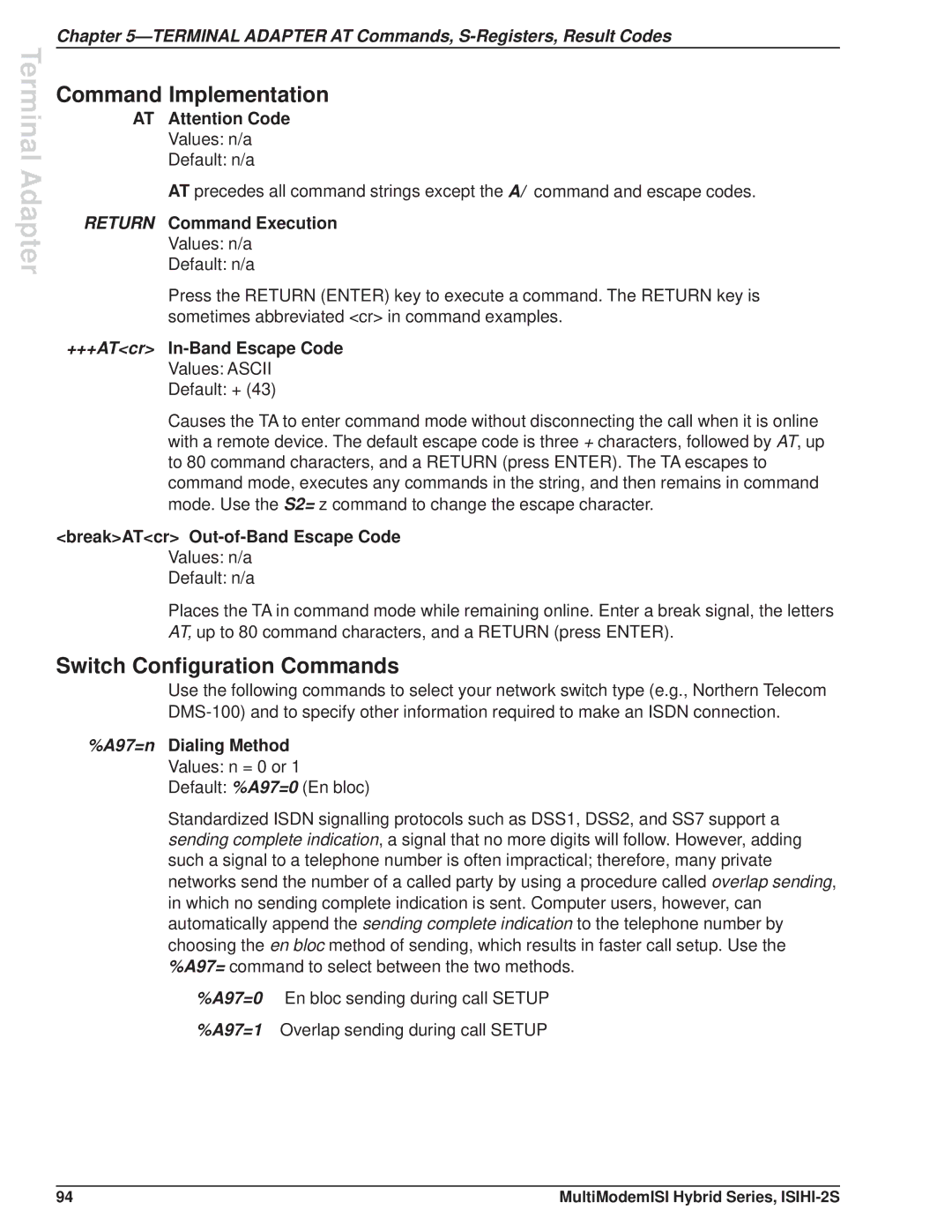 Multi Tech Equipment ISIHI-2S manual Command Implementation, Switch Configuration Commands, AT Attention Code 