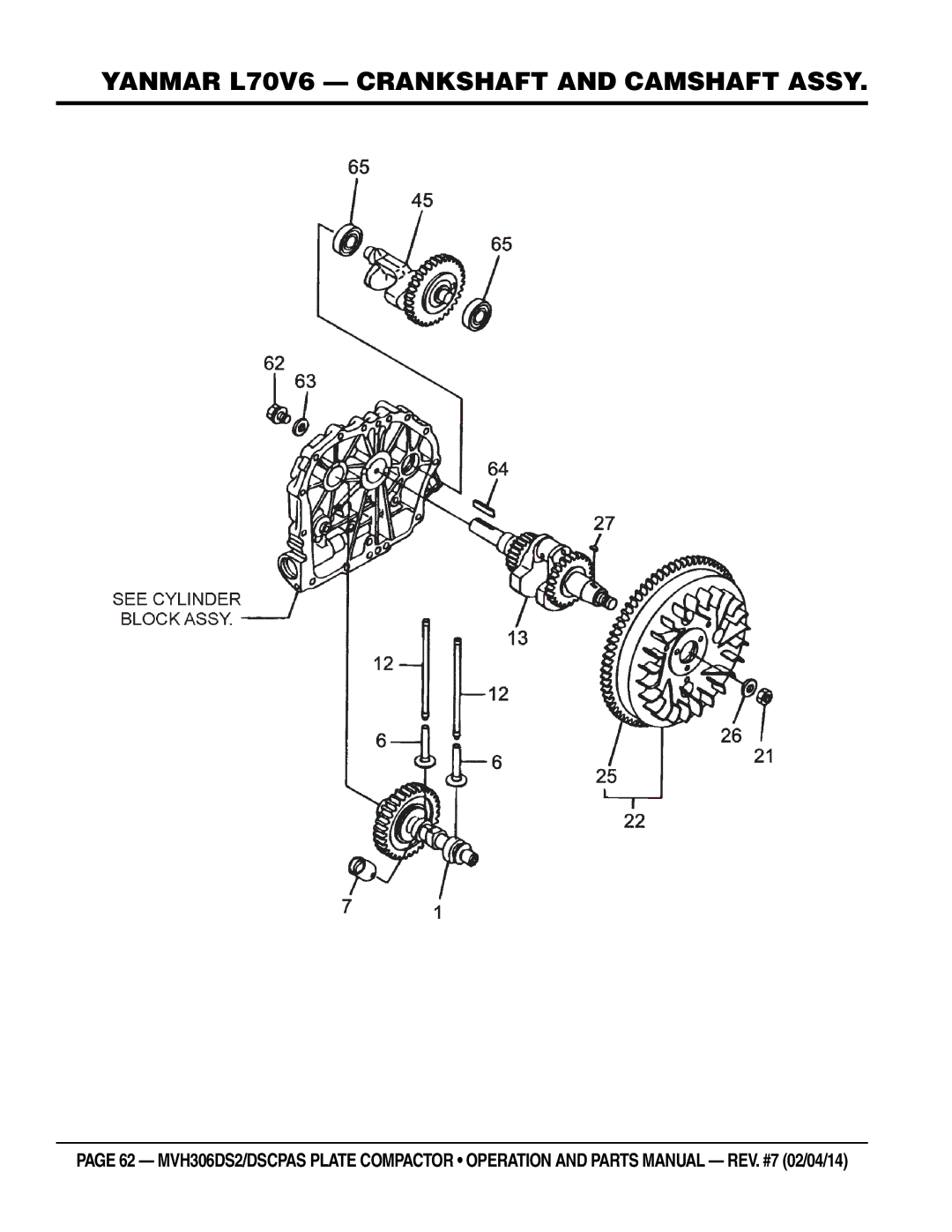 Multi Tech Equipment MVH306DSCPAS, MVH306DS2 manual Yanmar L70V6 Crankshaft and Camshaft Assy 