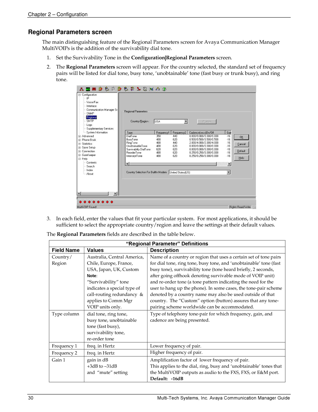 Multi-Tech Systems 410, MVP103 Regional Parameters screen, Regional Parameter Definitions Field Name Values Description 