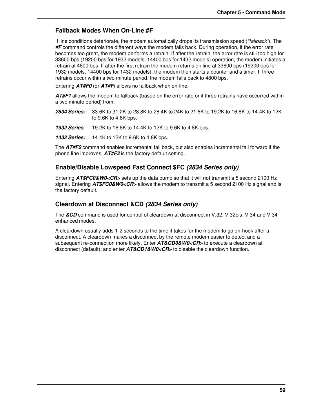 Multi-Tech Systems BL-Series Fallback Modes When On-Line #F, Enable/Disable Lowspeed Fast Connect $FC 2834 Series only 