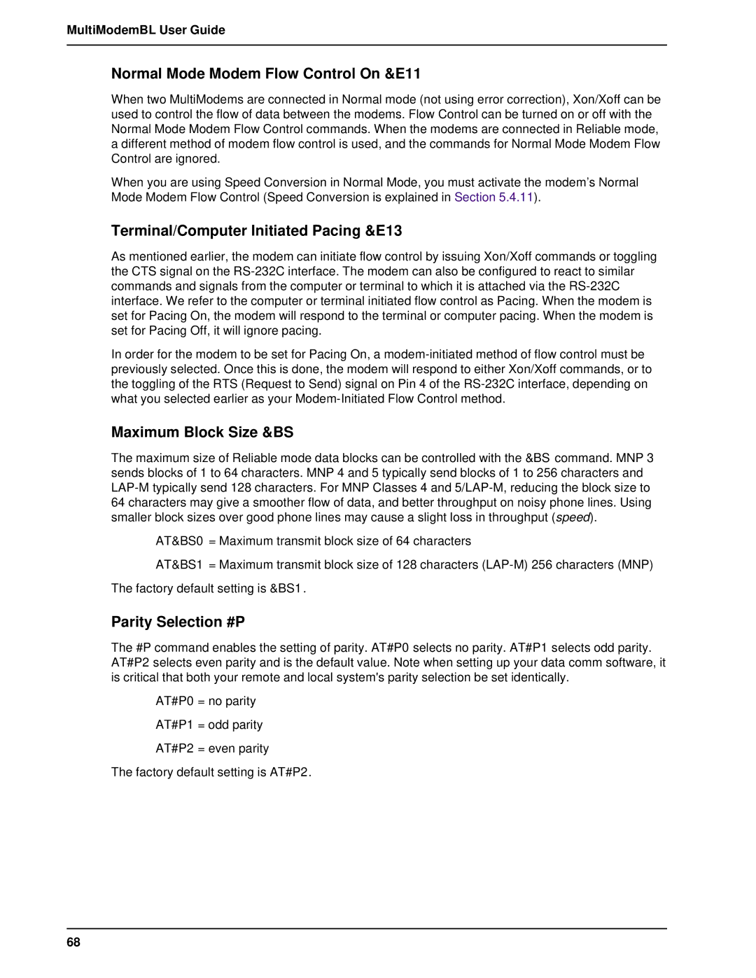 Multi-Tech Systems BL-Series manual Normal Mode Modem Flow Control On &E11, Terminal/Computer Initiated Pacing &E13 