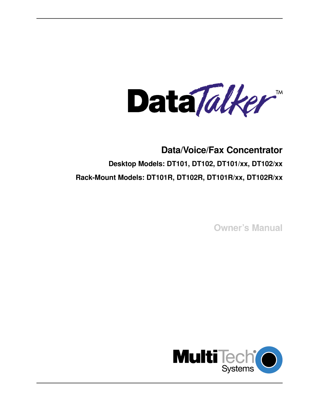 Multi-Tech Systems DT101/xx, DT102/xx owner manual Data/Voice/Fax Concentrator 