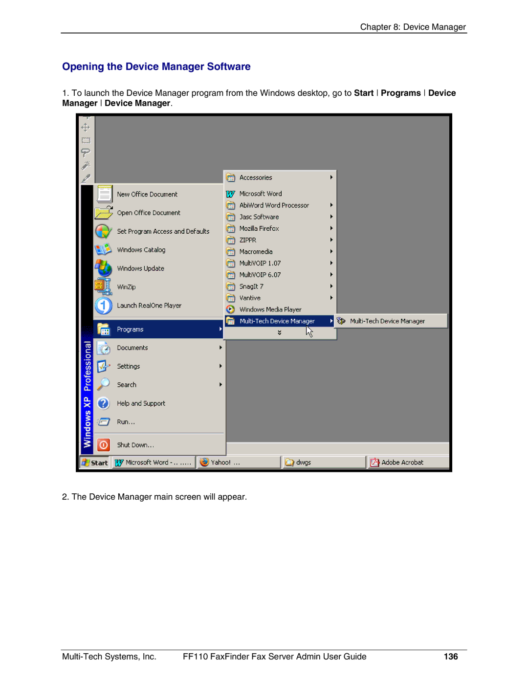 Multi-Tech Systems FF110 manual Opening the Device Manager Software, 136 