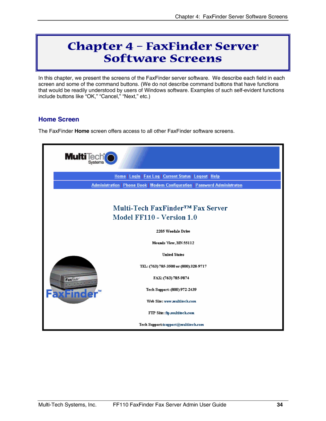 Multi-Tech Systems FF110 manual FaxFinder Server Software Screens, Home Screen 