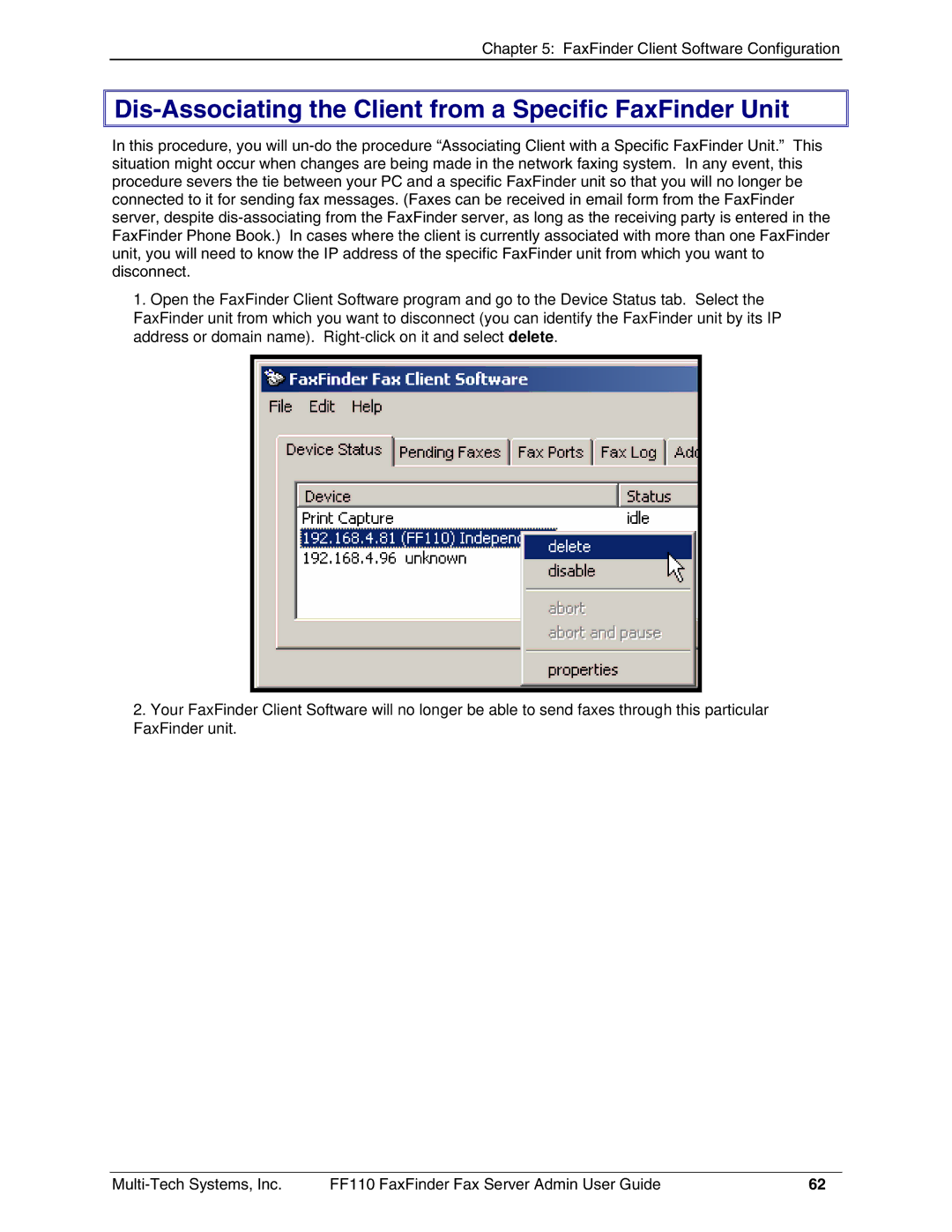 Multi-Tech Systems FF110 manual Dis-Associating the Client from a Specific FaxFinder Unit 