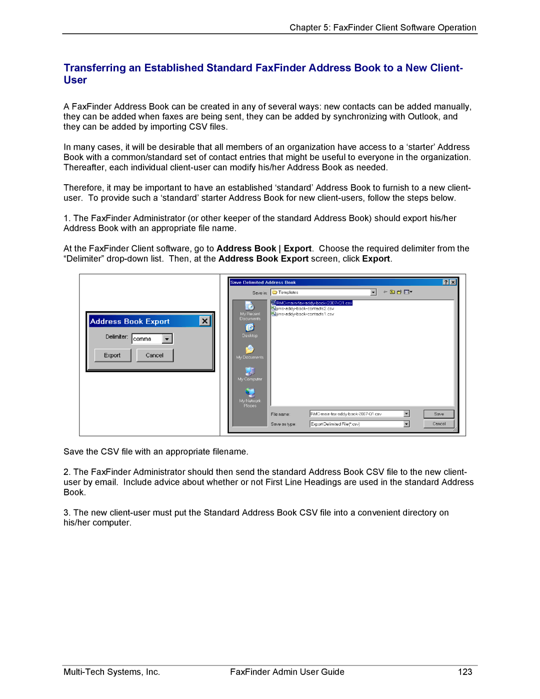 Multi-Tech Systems FF220, FF420, FF820, FF120 manual FaxFinder Client Software Operation 