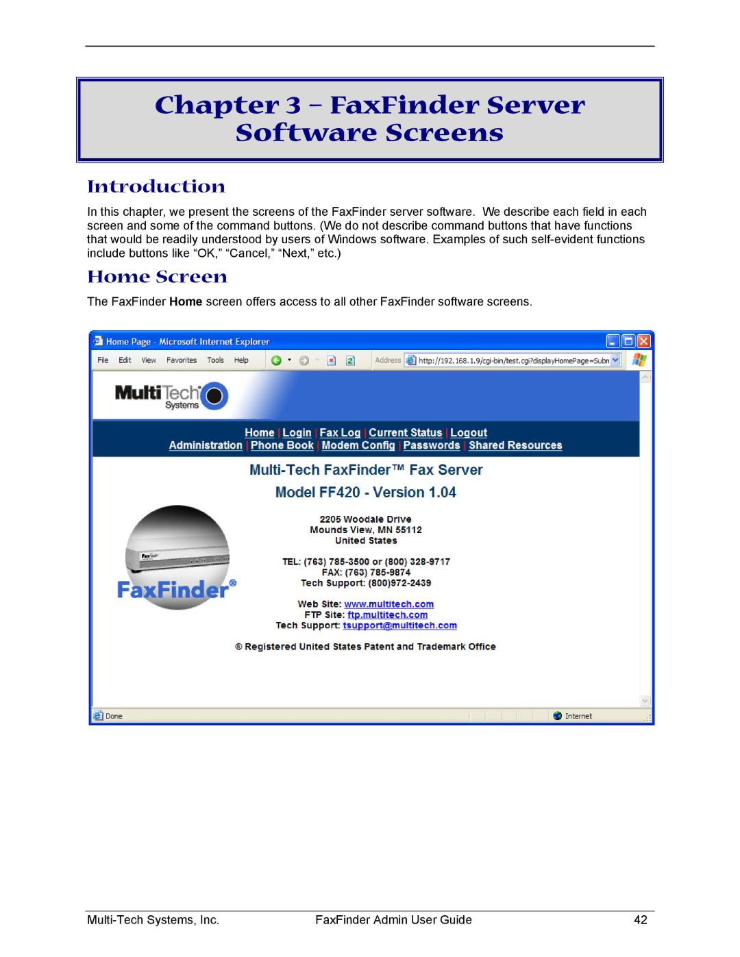 Multi-Tech Systems FF120, FF420, FF820, FF220 manual FaxFinder Server Software Screens, Home Screen 