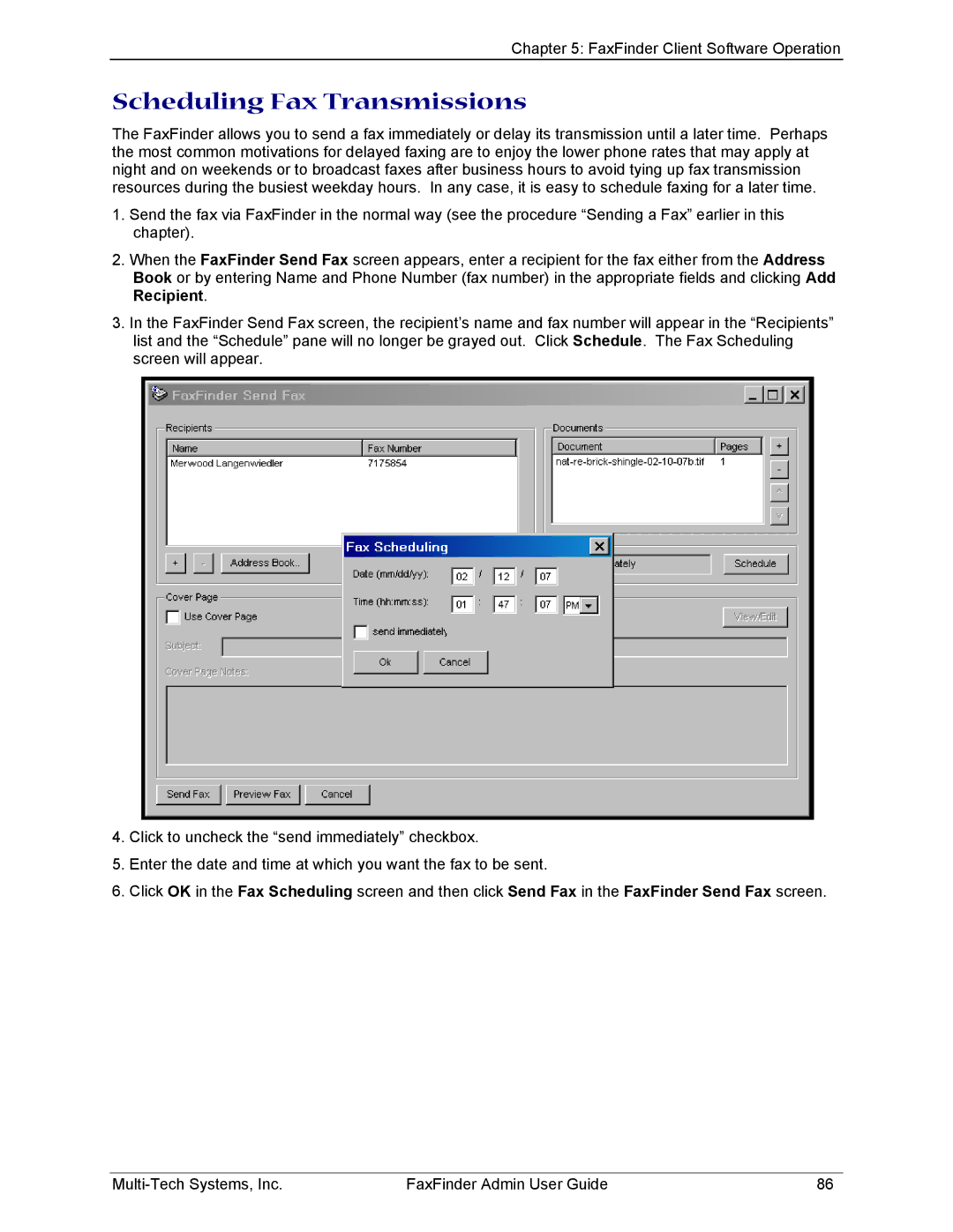 Multi-Tech Systems FF120, FF420, FF820, FF220 manual Scheduling Fax Transmissions 