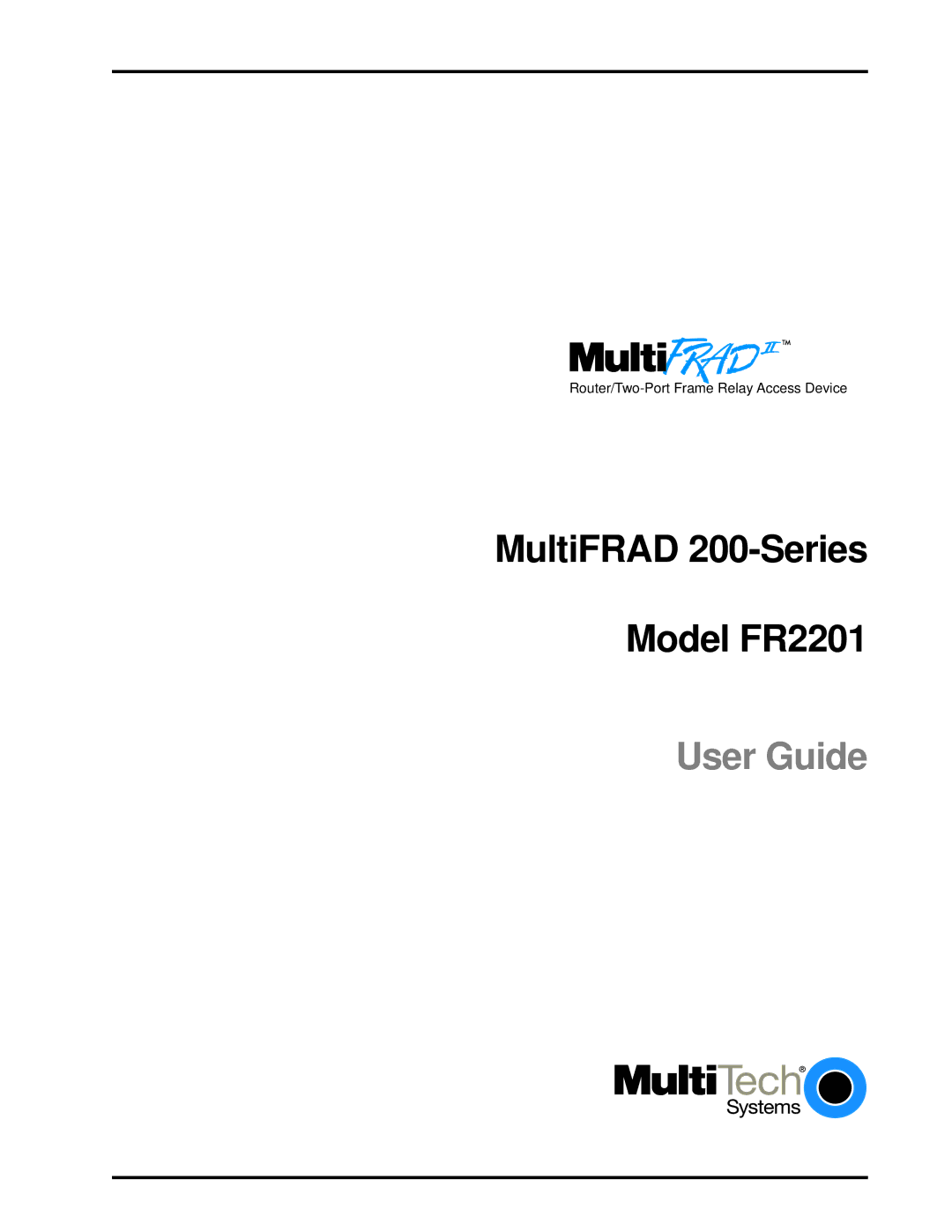 Multi-Tech Systems FR2201 manual User Guide 