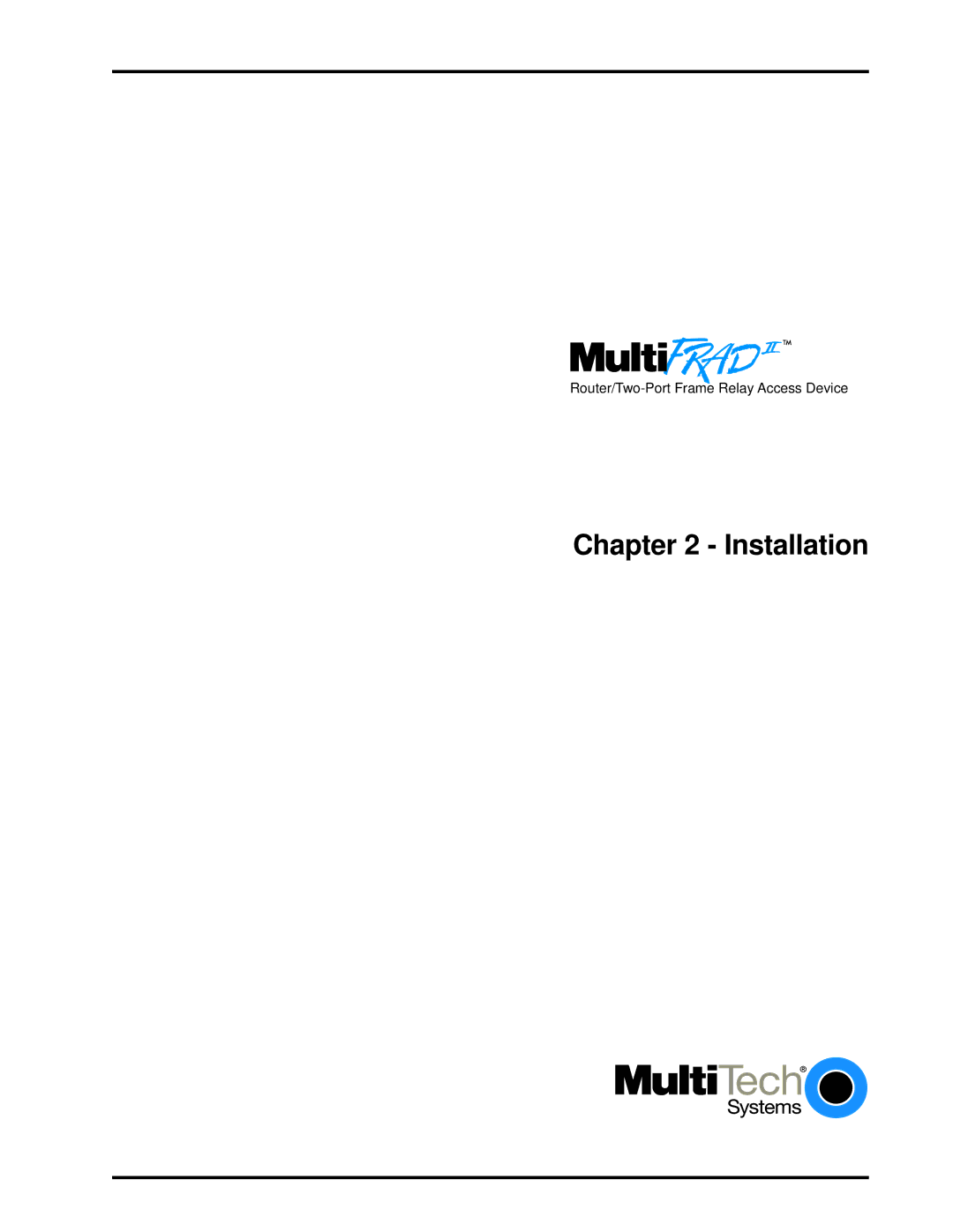 Multi-Tech Systems FR2201 manual Installation 