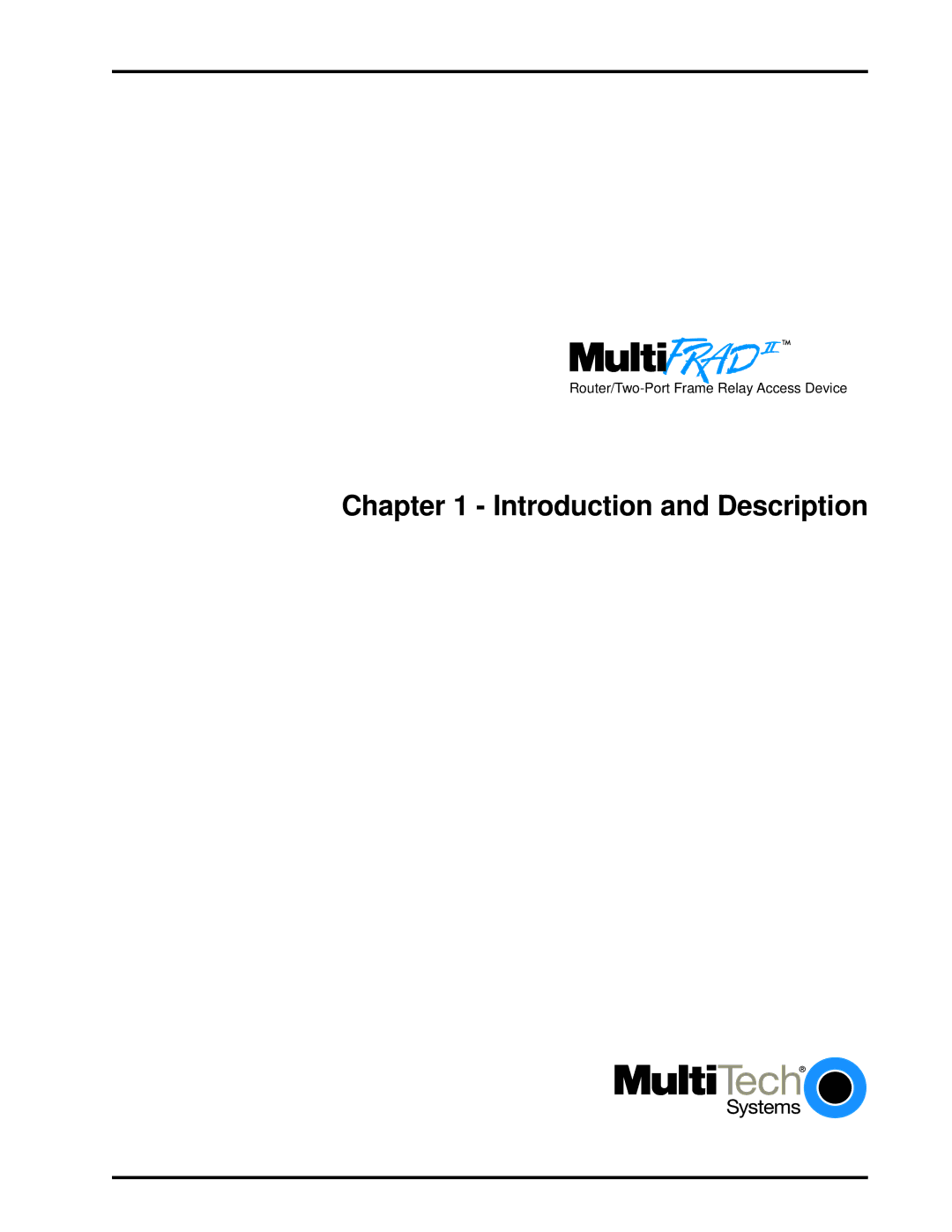 Multi-Tech Systems FR2201 manual Introduction and Description 