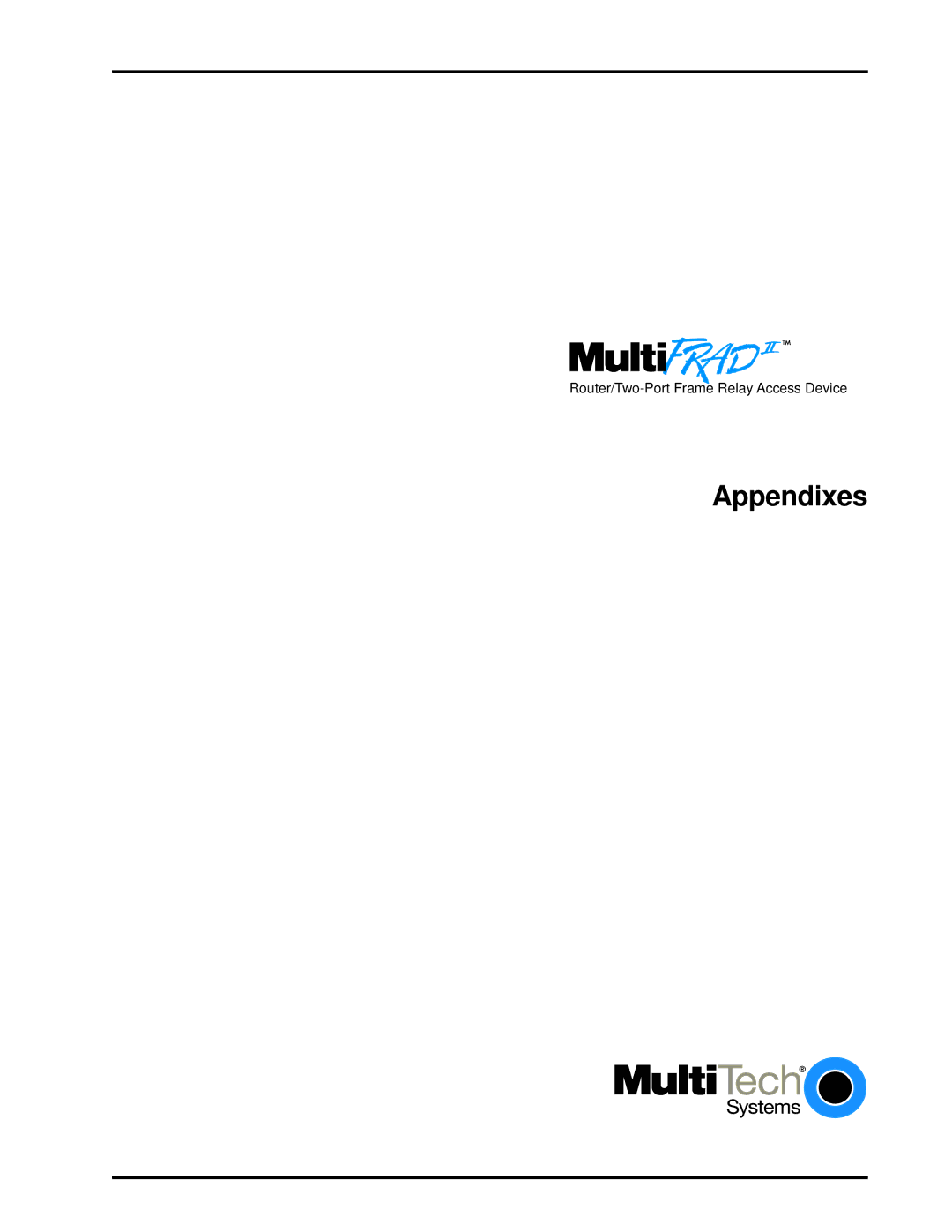 Multi-Tech Systems FR2201 manual Appendixes 