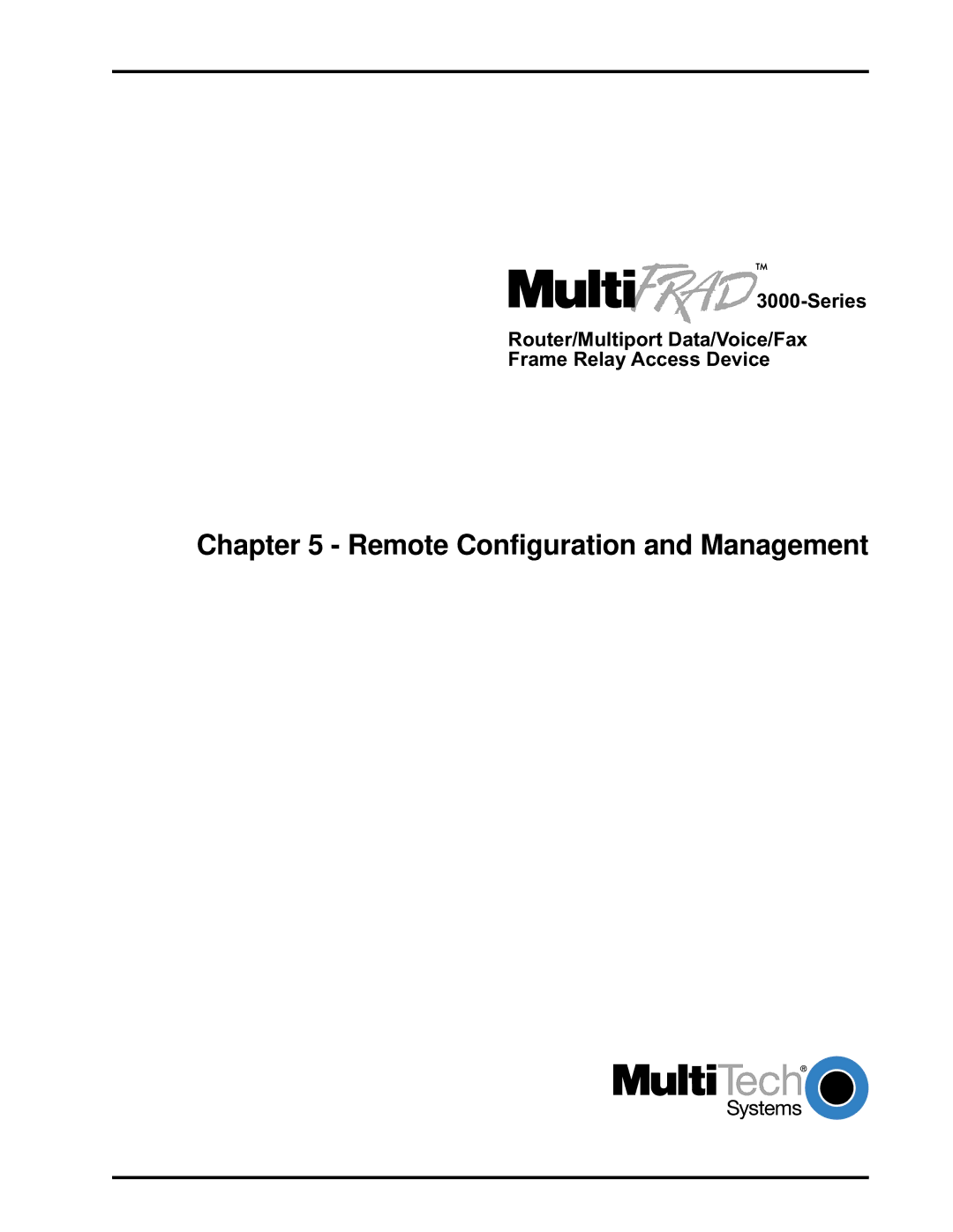 Multi-Tech Systems FR3100, FR3060 manual Remote Configuration and Management 