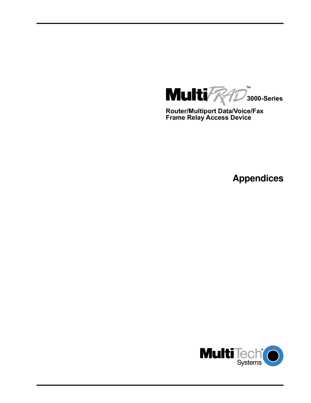 Multi-Tech Systems FR3100, FR3060 manual Appendices 