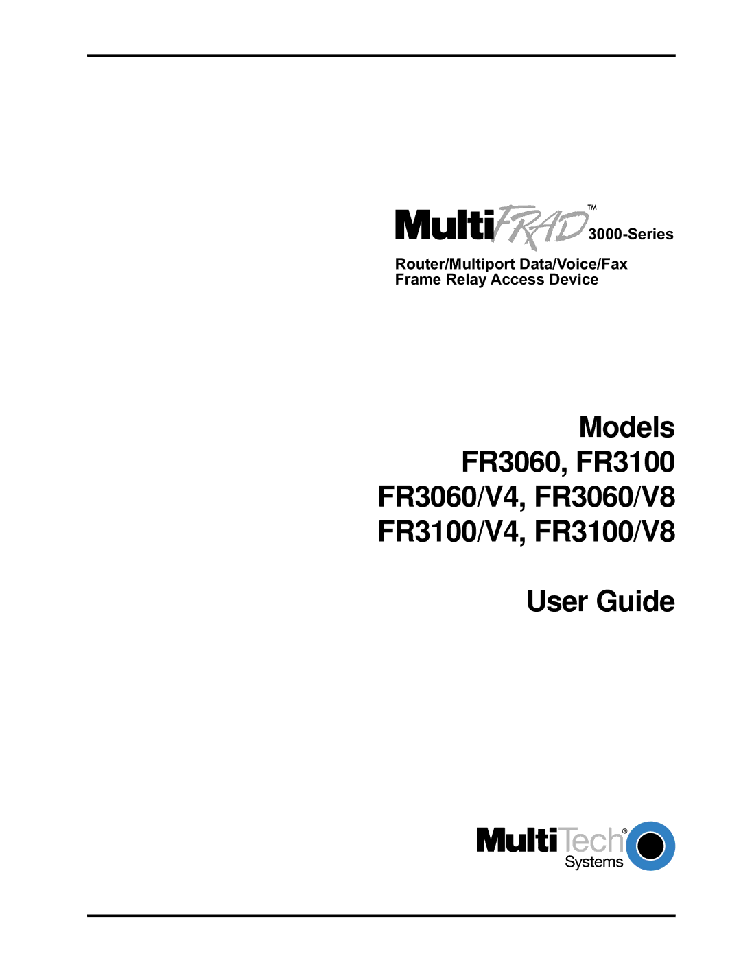 Multi-Tech Systems FR3060, FR3100, FR3060/V4, FR3060/V8, FR3100/V4, FR3100/V8 manual User Guide 