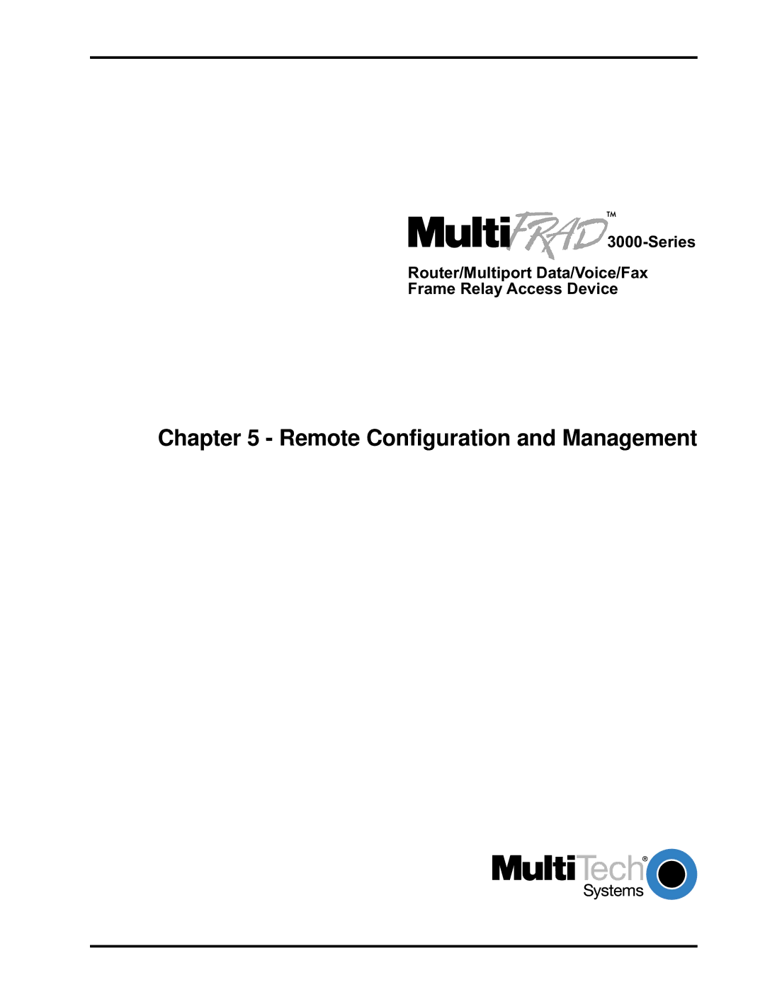 Multi-Tech Systems FR3060, FR3100/V8 manual Remote Configuration and Management 