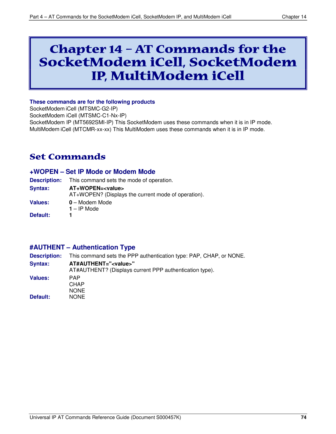 Multi-Tech Systems iCell GPRS (MTSMC-G2-IP AT Commands for, +WOPEN Set IP Mode or Modem Mode, #AUTHENT Authentication Type 