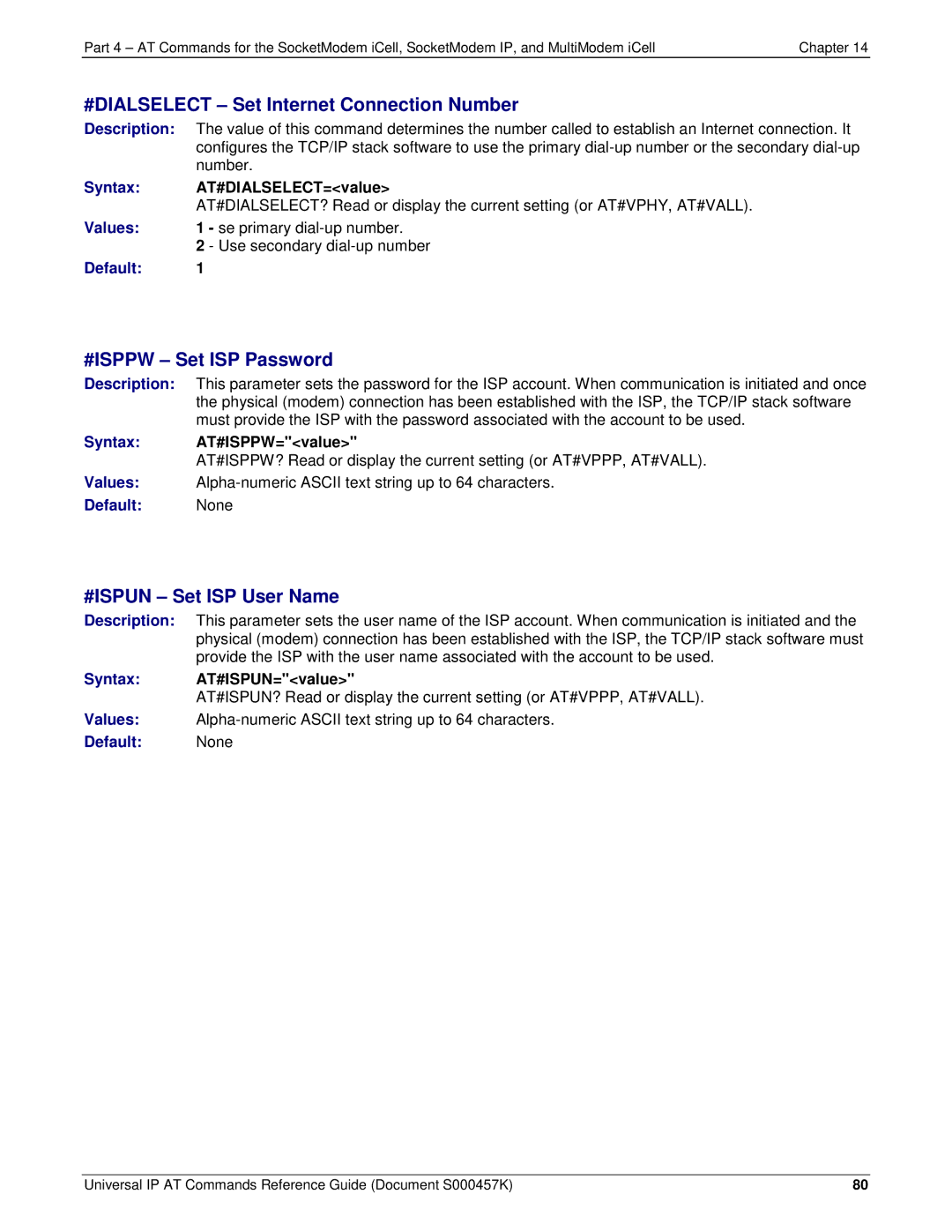 Multi-Tech Systems iCell GPRS (MTSMC-G2-IP manual #DIALSELECT Set Internet Connection Number, #ISPPW Set ISP Password 