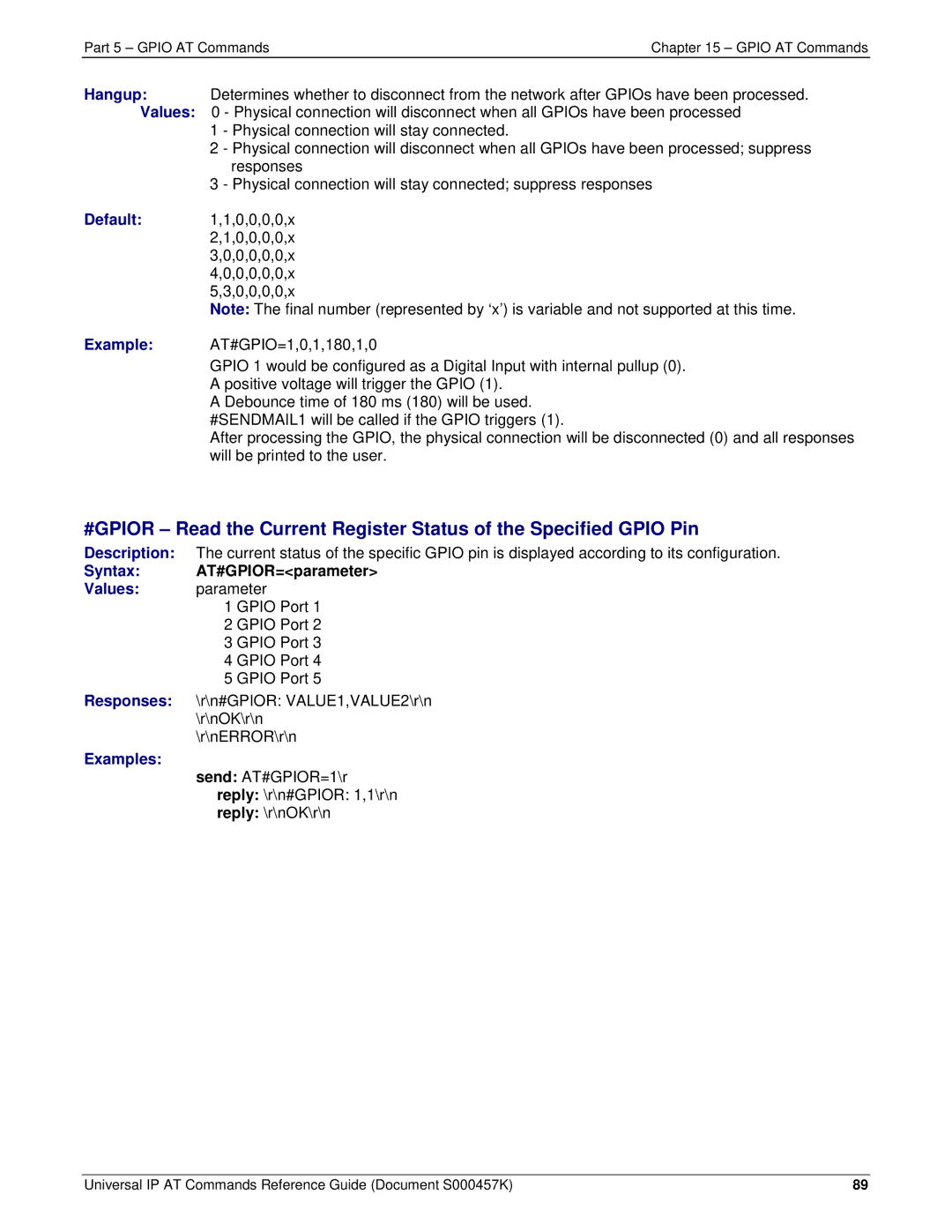 Multi-Tech Systems iCell GPRS (MTSMC-G2-IP AT#GPIOR=parameter, Gpio Port, r\n#GPIOR VALUE1,VALUE2\r\n, Send AT#GPIOR=1\r 