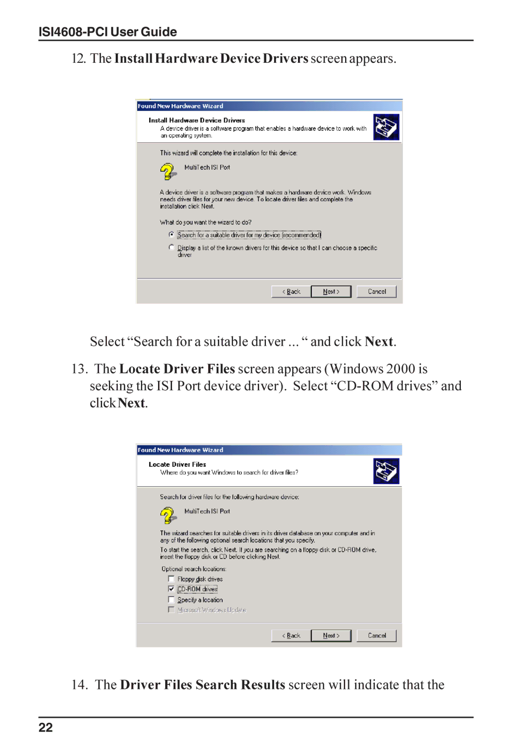 Multi-Tech Systems ISI4608-PCI manual Install Hardware Device Drivers screen appears 