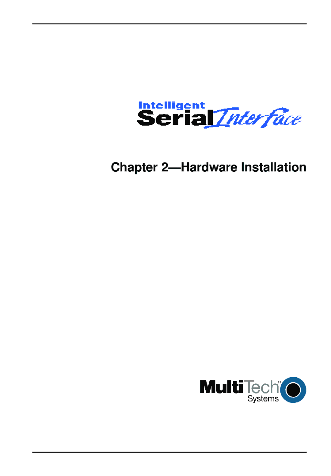 Multi-Tech Systems 8, ISI5634PCI quick start Hardware Installation 