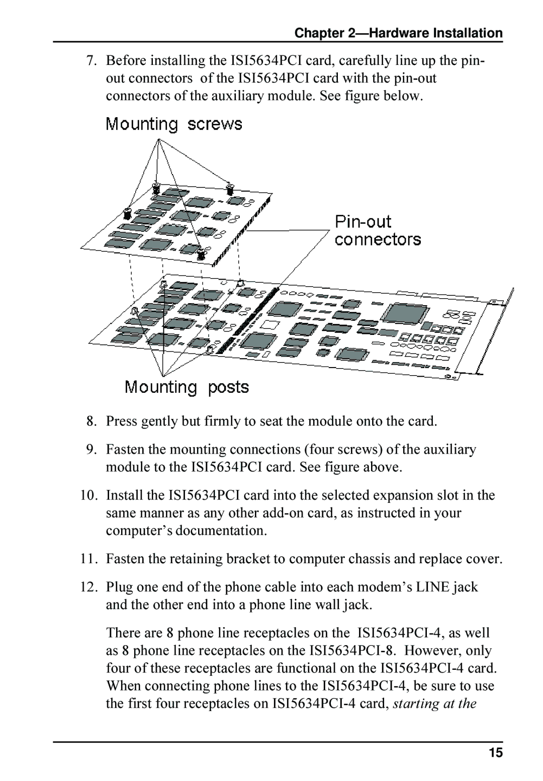 Multi-Tech Systems ISI5634PCI, 8 quick start Hardware Installation 