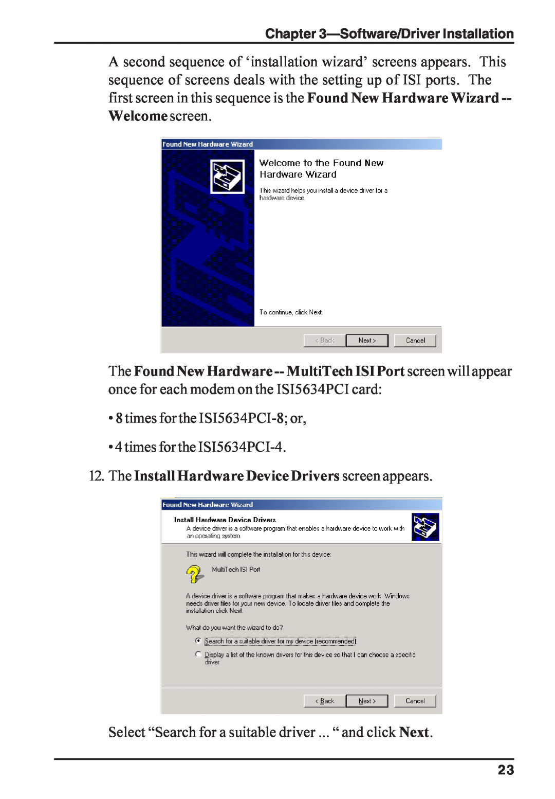 Multi-Tech Systems ISI5634PCI/4/8 manual The Install Hardware Device Drivers screen appears 