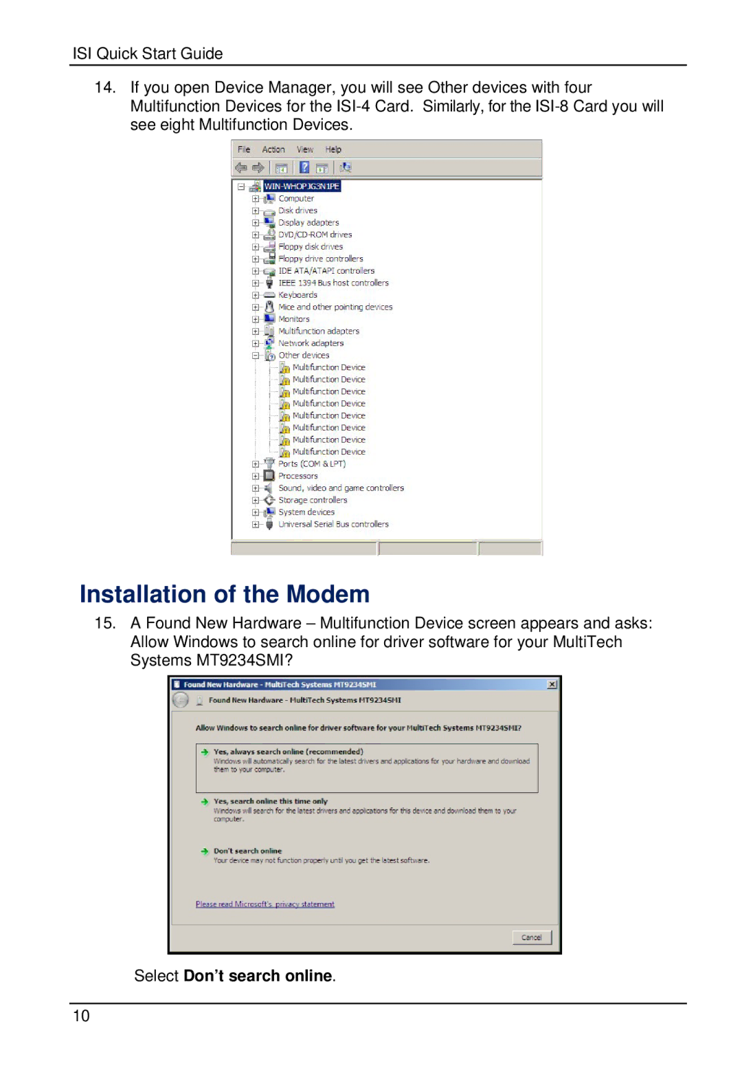 Multi-Tech Systems ISI9234PCIE, ISI5634UPCI quick start Installation of the Modem 