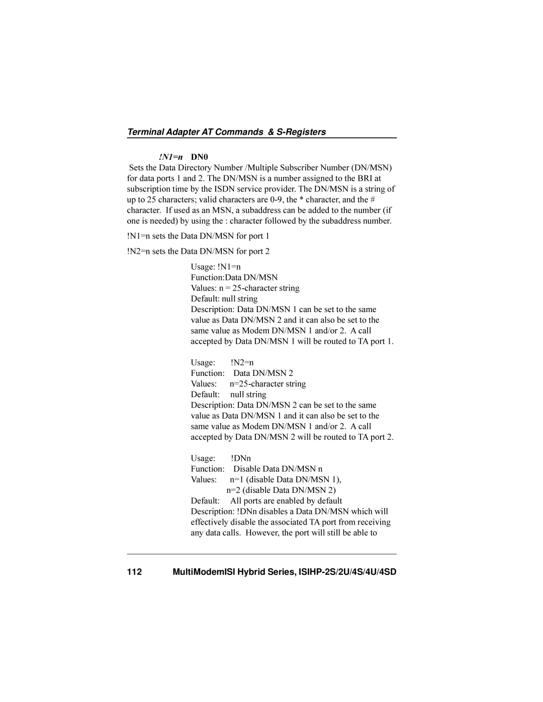 Multi-Tech Systems ISIHP-4U, ISIHP-4SD manual Terminal Adapter AT Commands & S-Registers N1=n DN0 