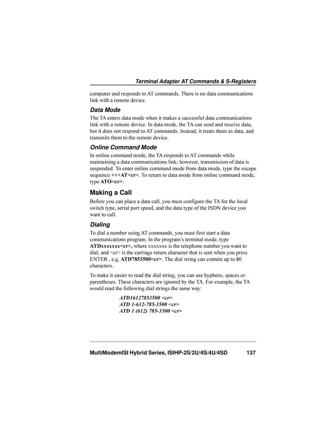 Multi-Tech Systems ISIHP-4SD, ISIHP-4U manual Making a Call, Data Mode, Online Command Mode, Dialing 