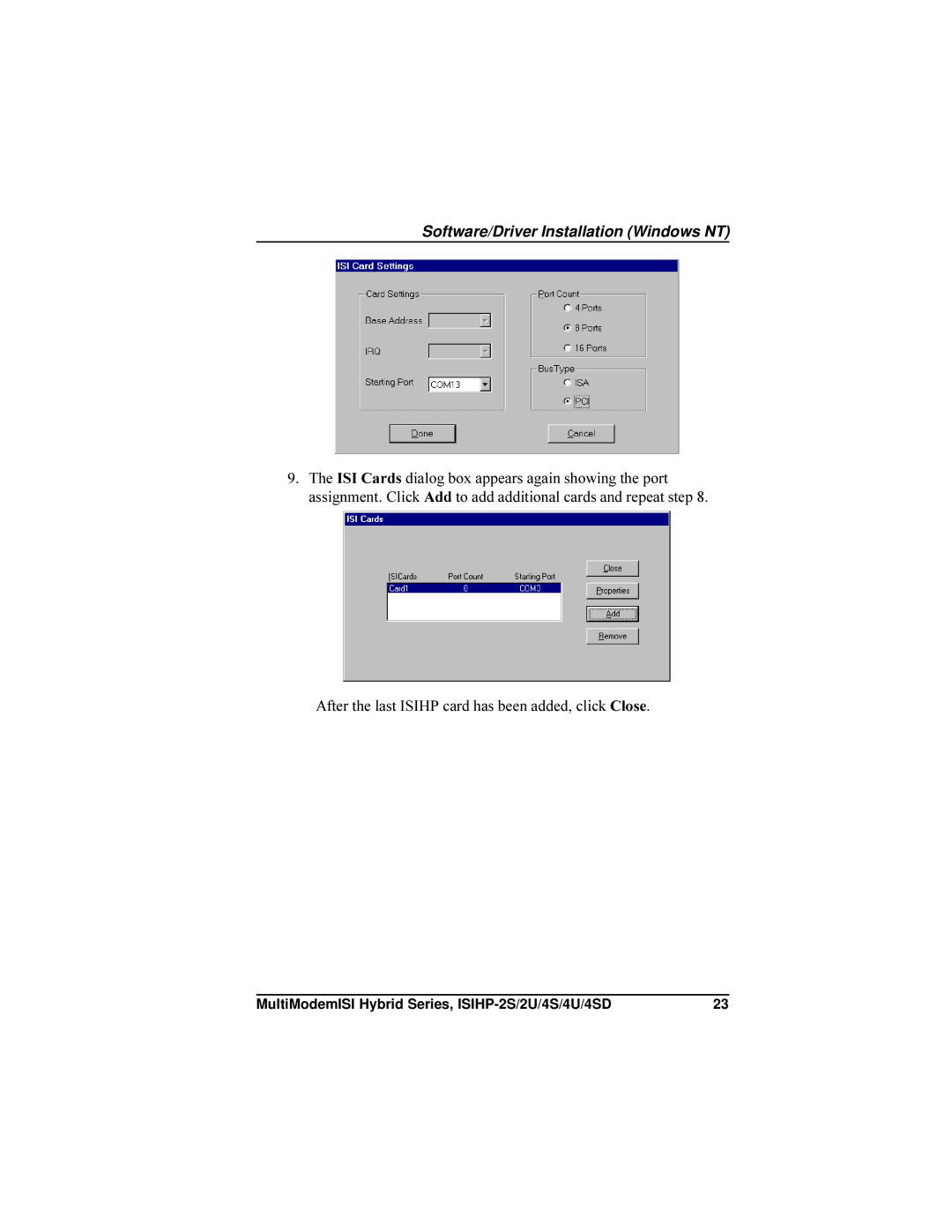 Multi-Tech Systems ISIHP-4SD, ISIHP-4U manual After the last Isihp card has been added, click Close 