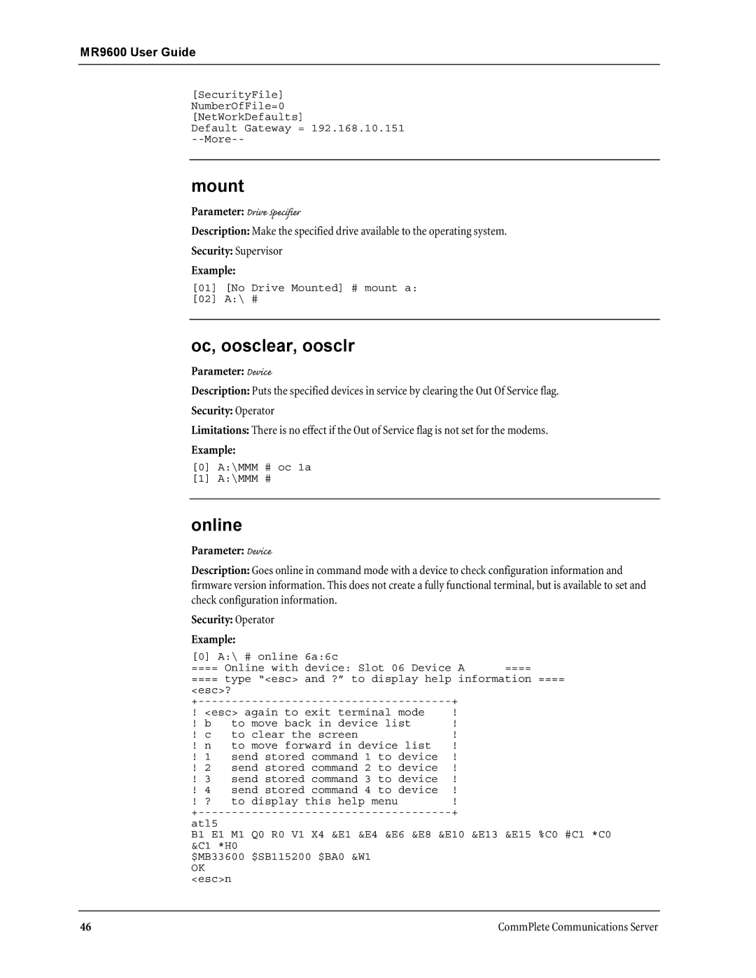 Multi-Tech Systems MR9600 manual Mount, Oc, oosclear, oosclr, Online 