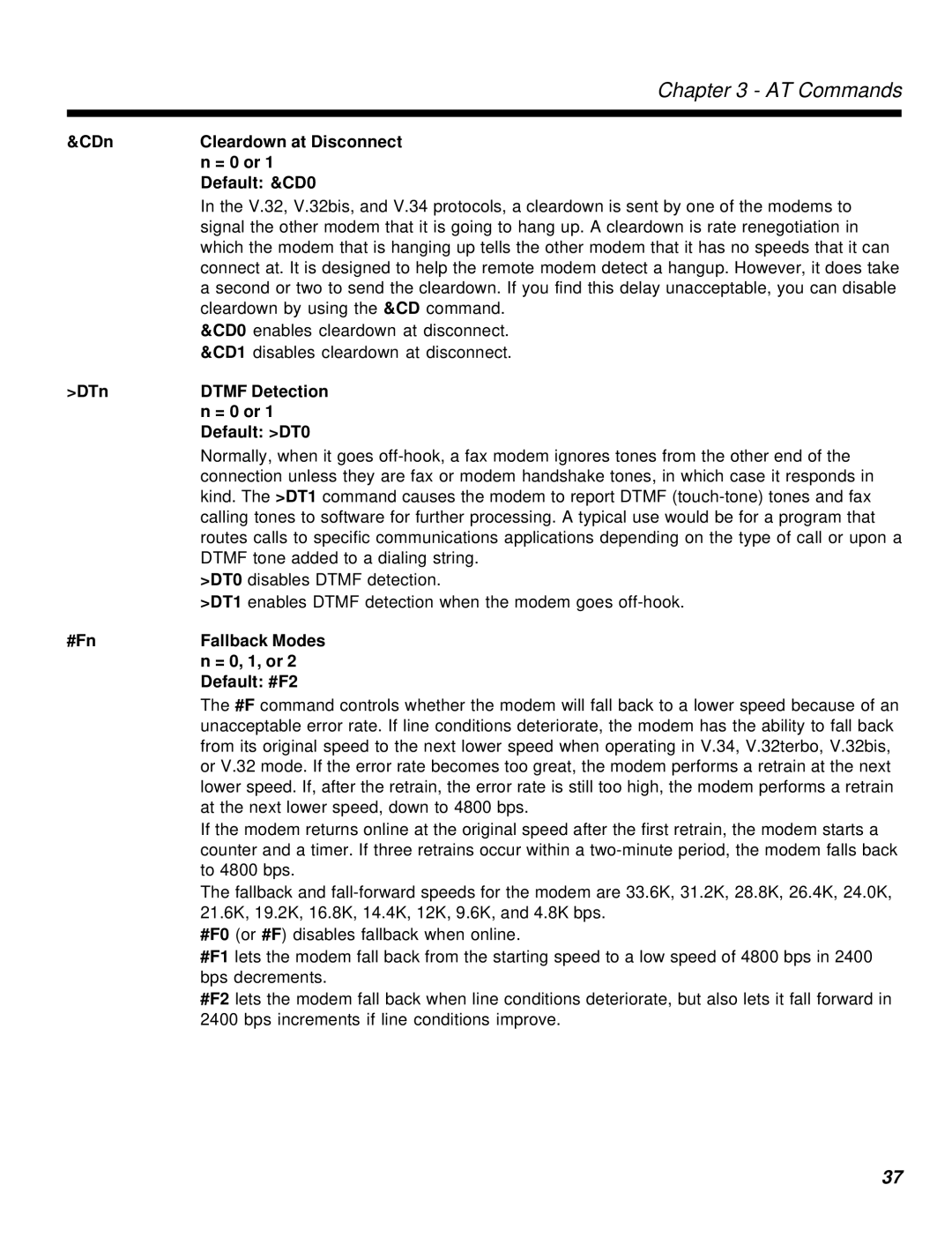 Multi-Tech Systems MT2834MR6 manual CDn Cleardown at Disconnect = 0 or Default &CD0, DTn Dtmf Detection = 0 or Default DT0 