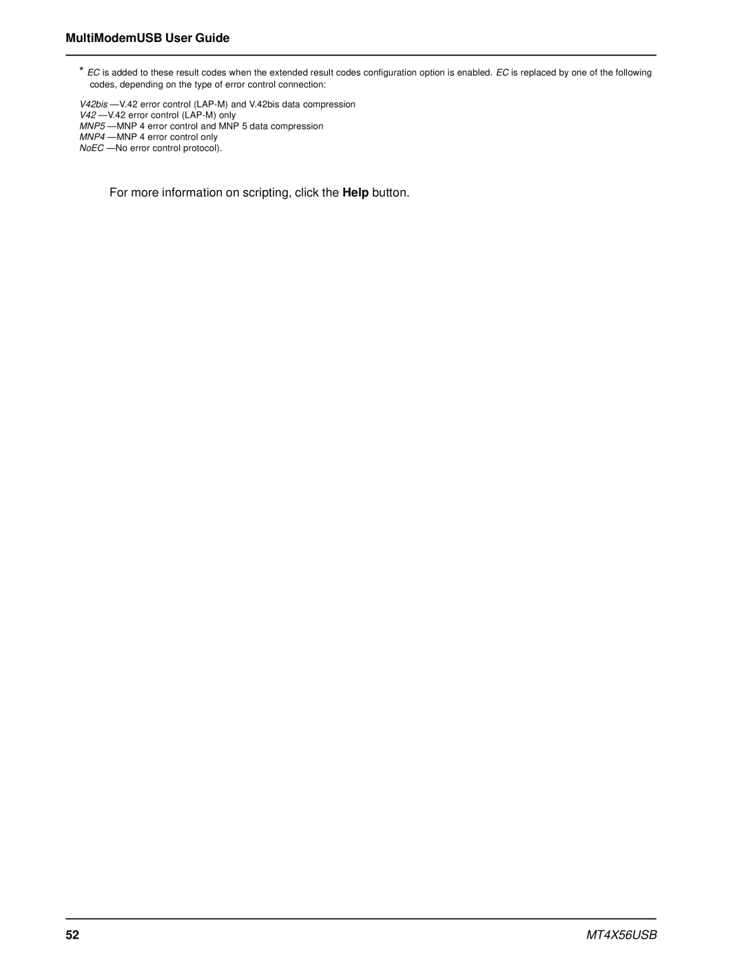 Multi-Tech Systems MT4X56USB manual For more information on scripting, click the Help button 