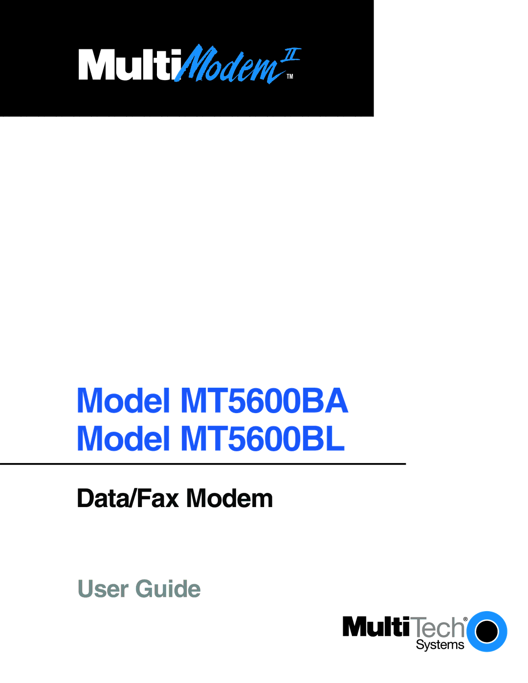 Multi-Tech Systems manual Model MT5600BA Model MT5600BL 