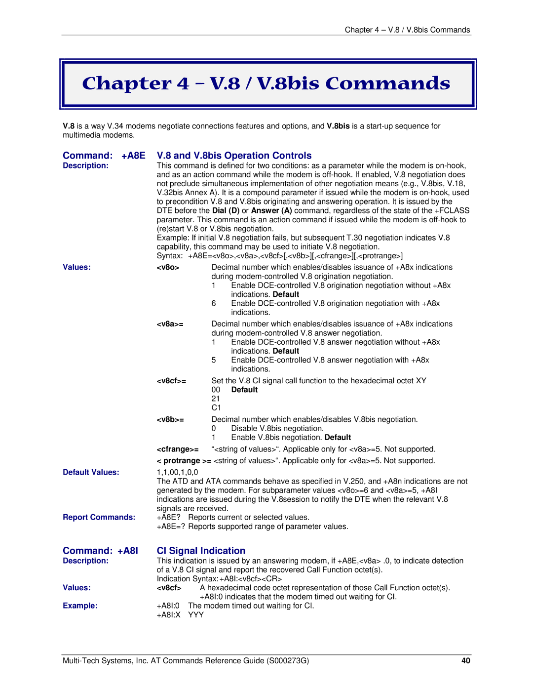 Multi-Tech Systems MT5600BA-V92 V.8bis Commands, Command +A8E V.8bis Operation Controls, Command +A8I CI Signal Indication 