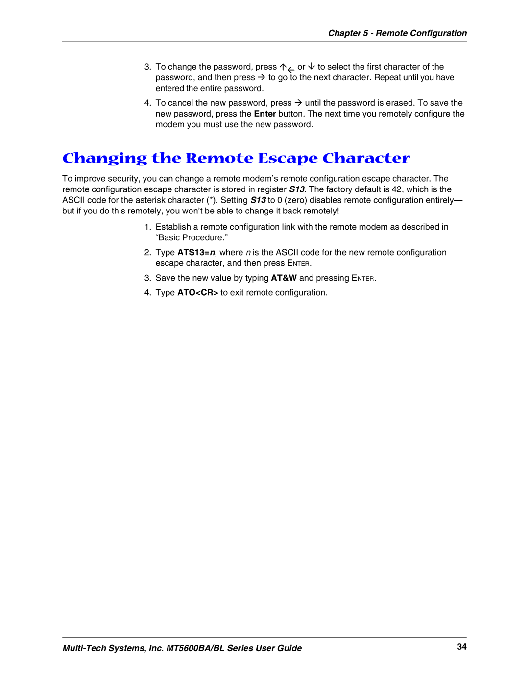 Multi-Tech Systems MT5600BAV.90, MT5600BLV.90, MT5600BAV.92 manual Modem you must use the new password, Remote Configuration 