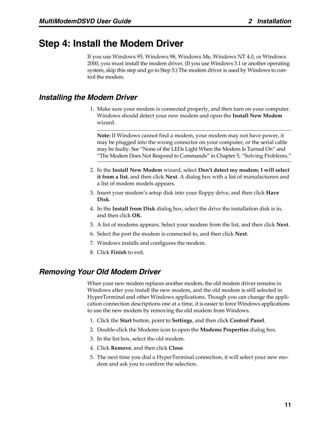 Multi-Tech Systems MT5600DSVD manual Install the Modem Driver, Installing the Modem Driver, Removing Your Old Modem Driver 