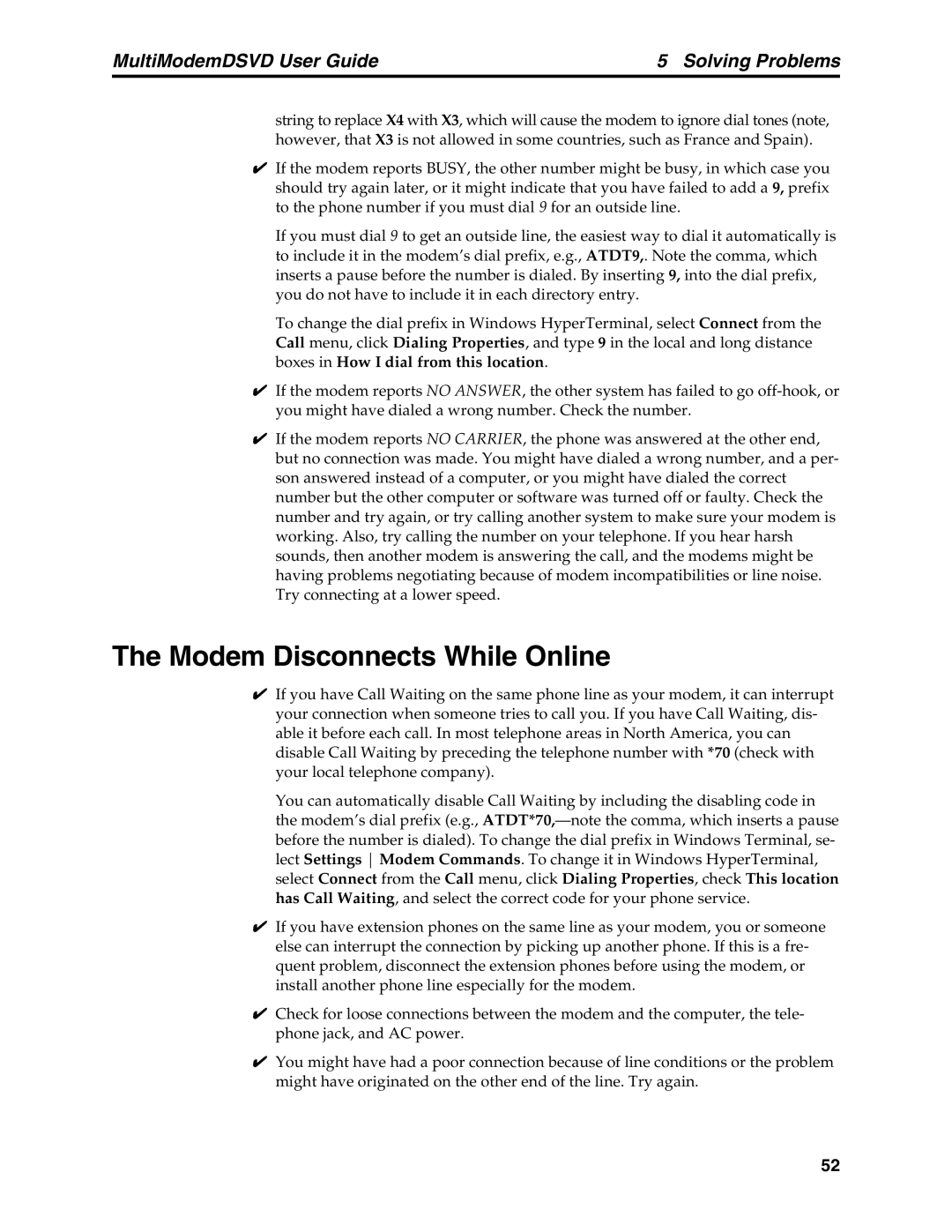 Multi-Tech Systems MT5600DSVD manual Modem4Disconnects While Online 