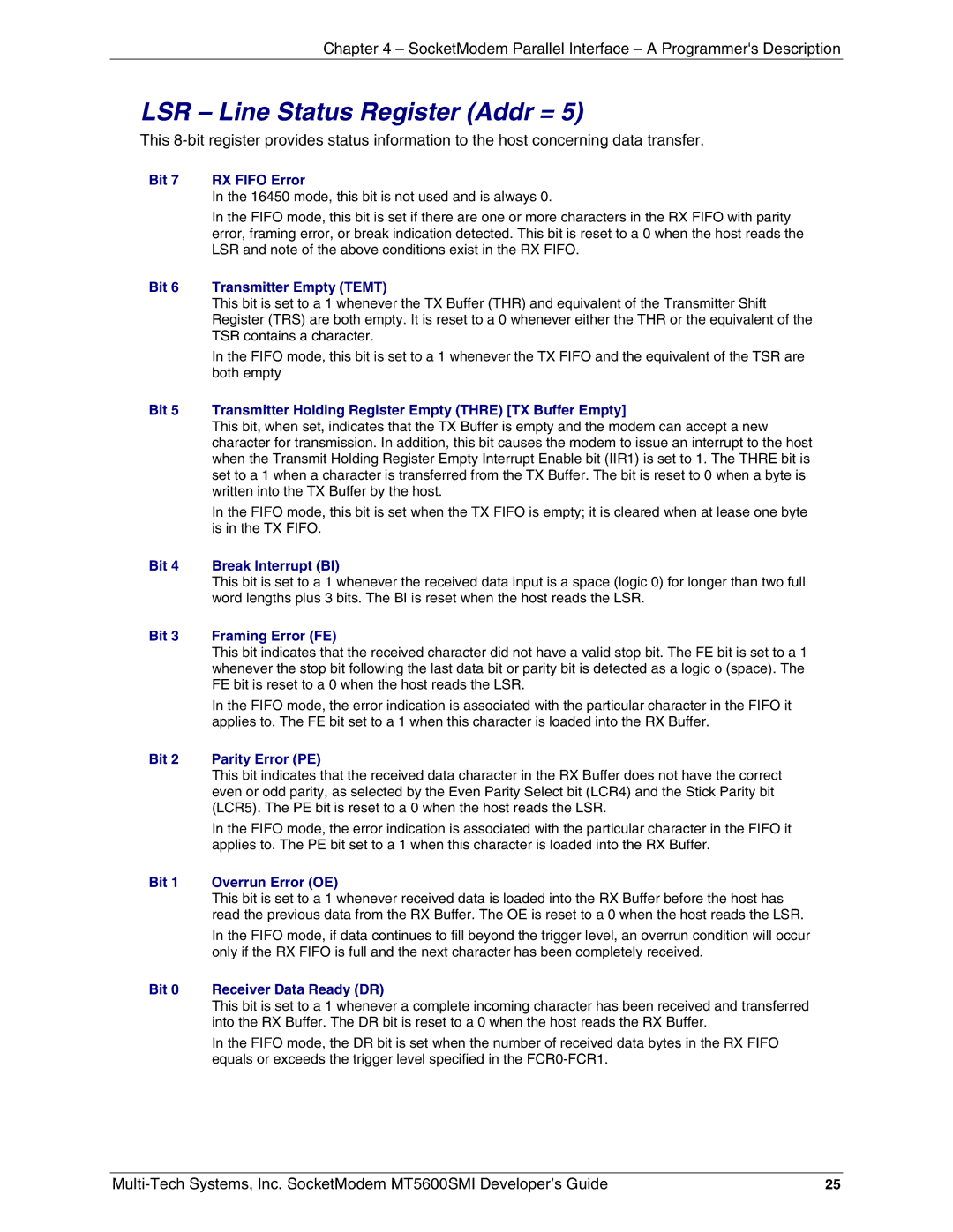 Multi-Tech Systems MT5600SMI-P32, MT5600SMI-XL34, MT5600SMI-P92 manual LSR Line Status Register Addr =, Bit 7 RX Fifo Error 