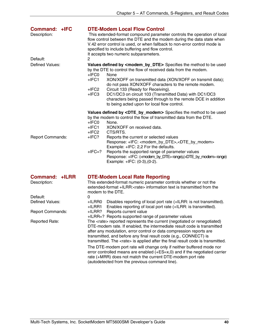 Multi-Tech Systems MT5600SMI-P92 Command +IFC DTE-Modem Local Flow Control, Command +ILRR DTE-Modem Local Rate Reporting 