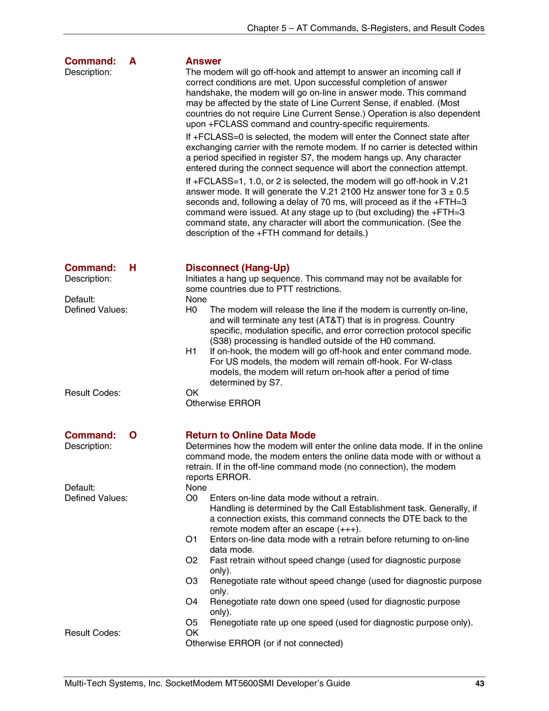 Multi-Tech Systems MT5600SMI-34 manual Command Answer, Command Disconnect Hang-Up, Command Return to Online Data Mode 