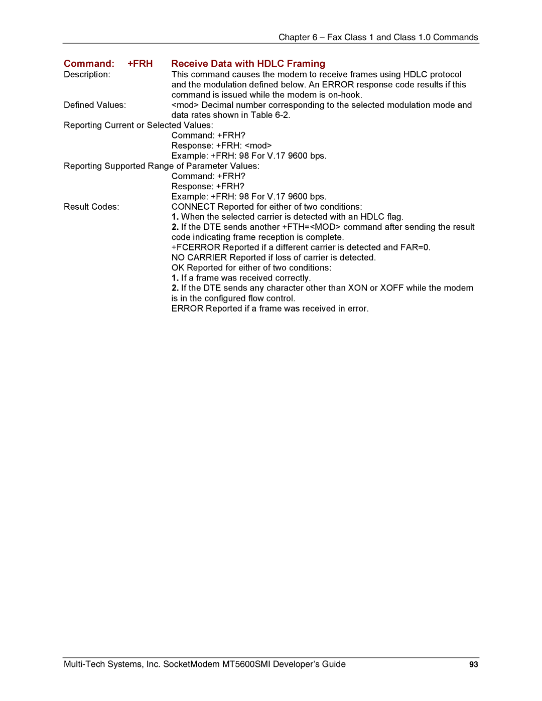 Multi-Tech Systems MT5600SMI-PL92, MT5600SMI-XL34, MT5600SMI-P92, MT5600SMI-92 Command +FRH Receive Data with Hdlc Framing 
