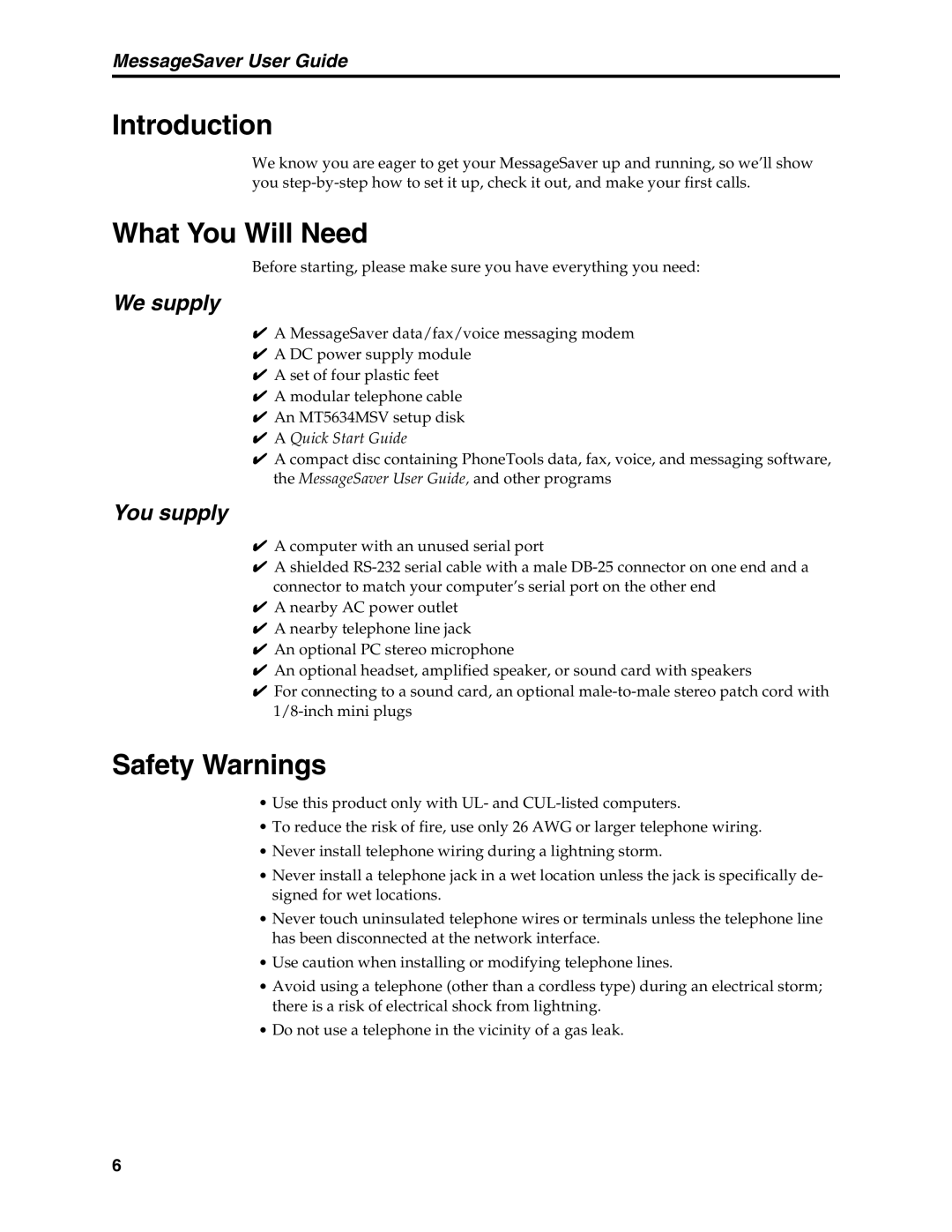 Multi-Tech Systems MT5634MSV manual Introduction, What You Will Need, Safety Warnings, We supply, You supply 