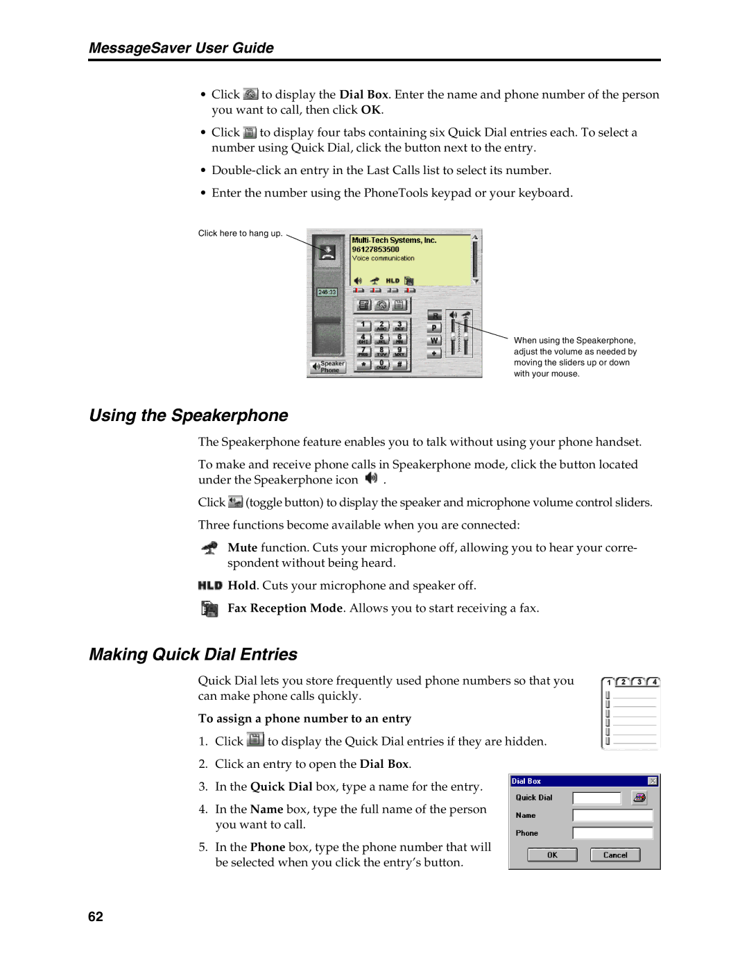 Multi-Tech Systems MT5634MSV manual Using the Speakerphone, Making Quick Dial Entries 