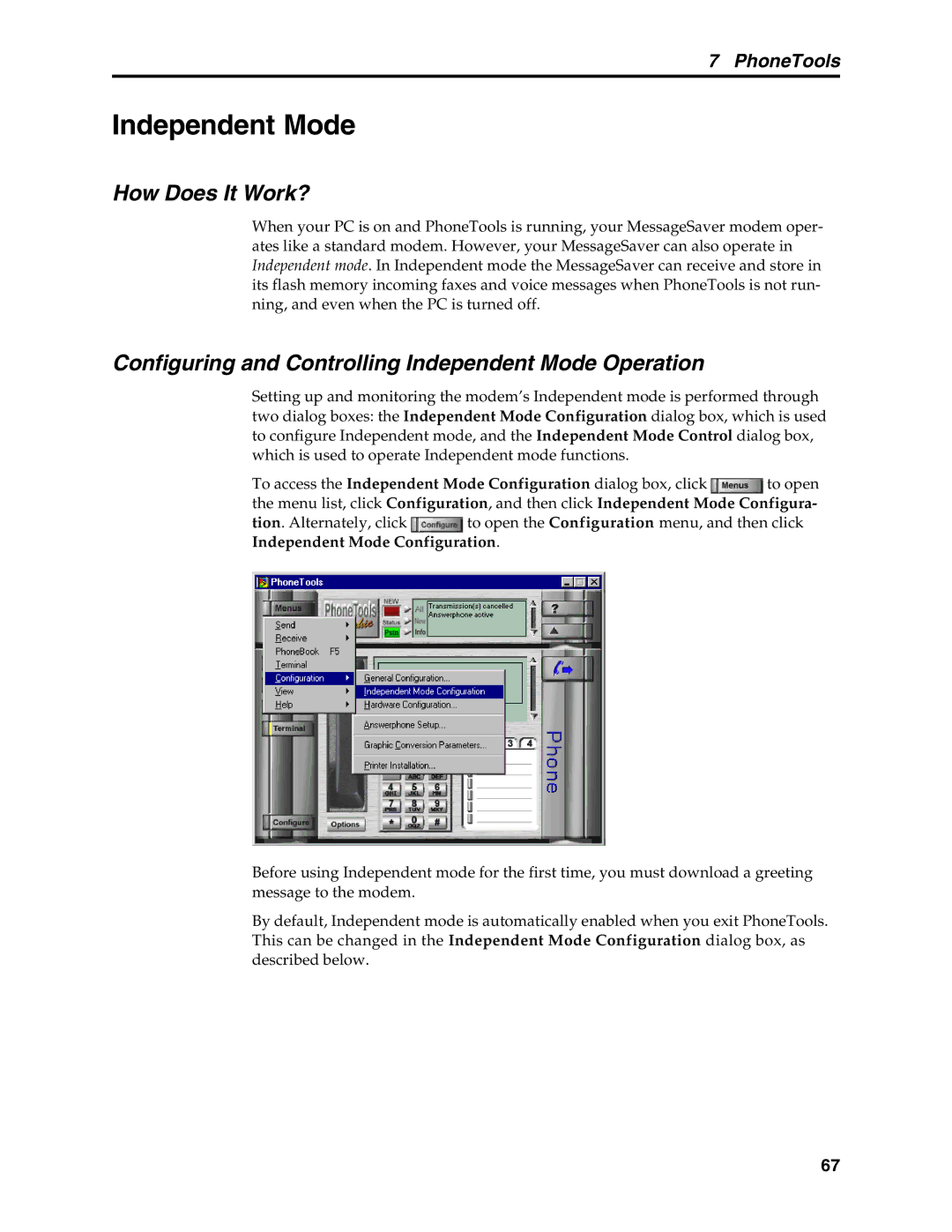 Multi-Tech Systems MT5634MSV manual How Does It Work?, Configuring and Controlling Independent Mode Operation 