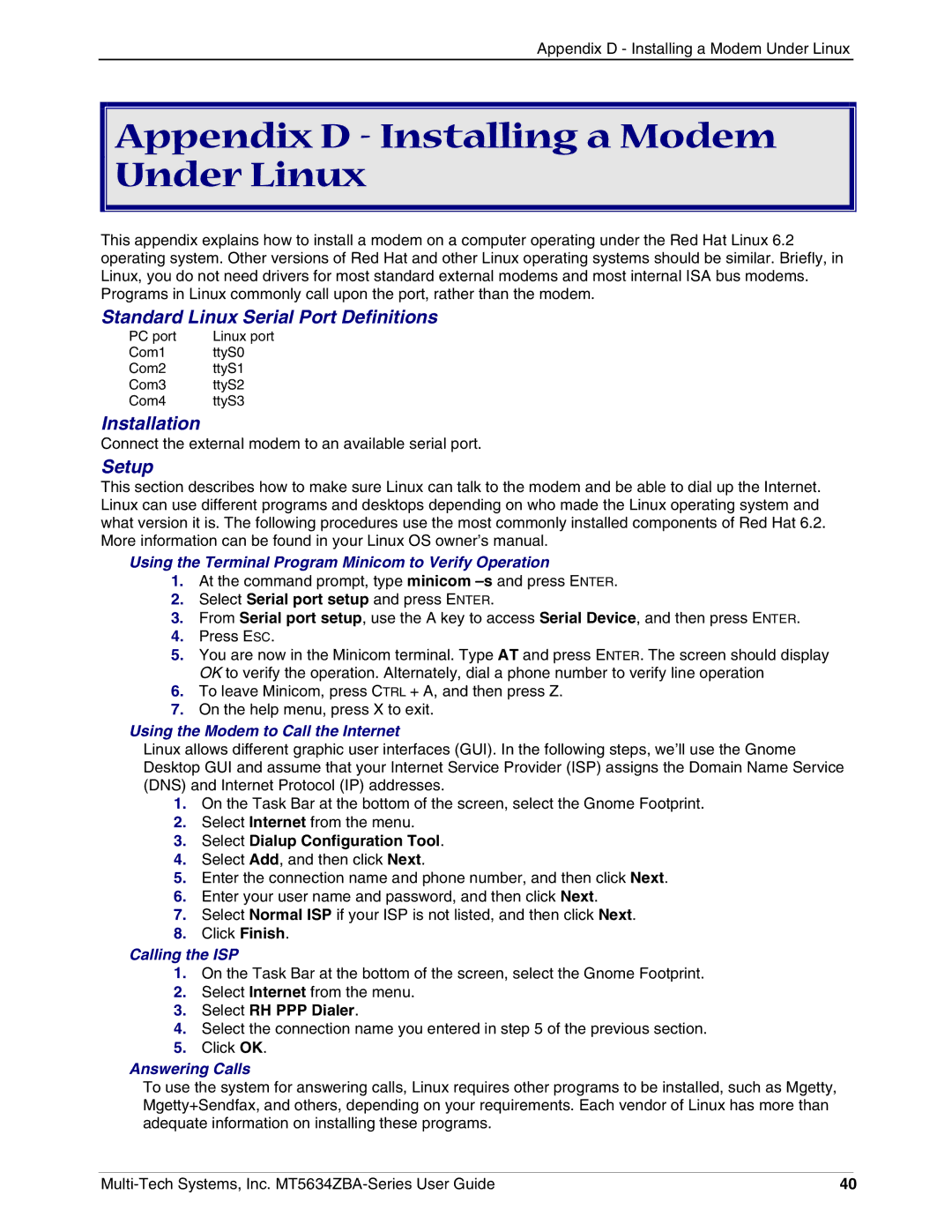 Multi-Tech Systems MT5634ZBAV.90, MT5634ZBA-VV.90, MT5634ZBAV.92 manual Appendix D Installing a Modem Under Linux, Setup 